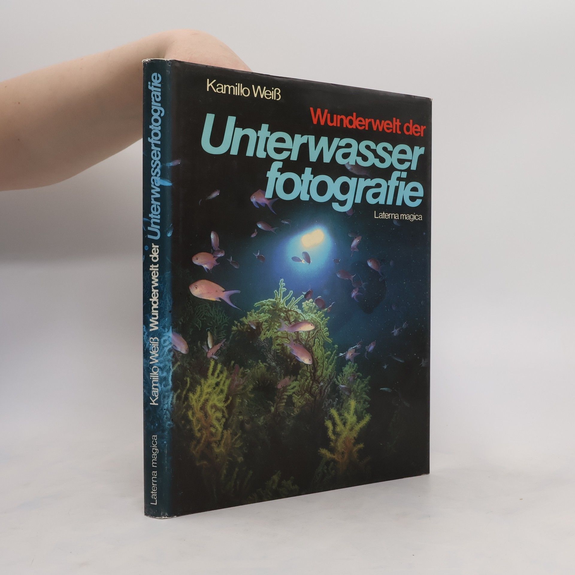 Kamillo Weiss Wunderwelt der Unterwasserfotografie