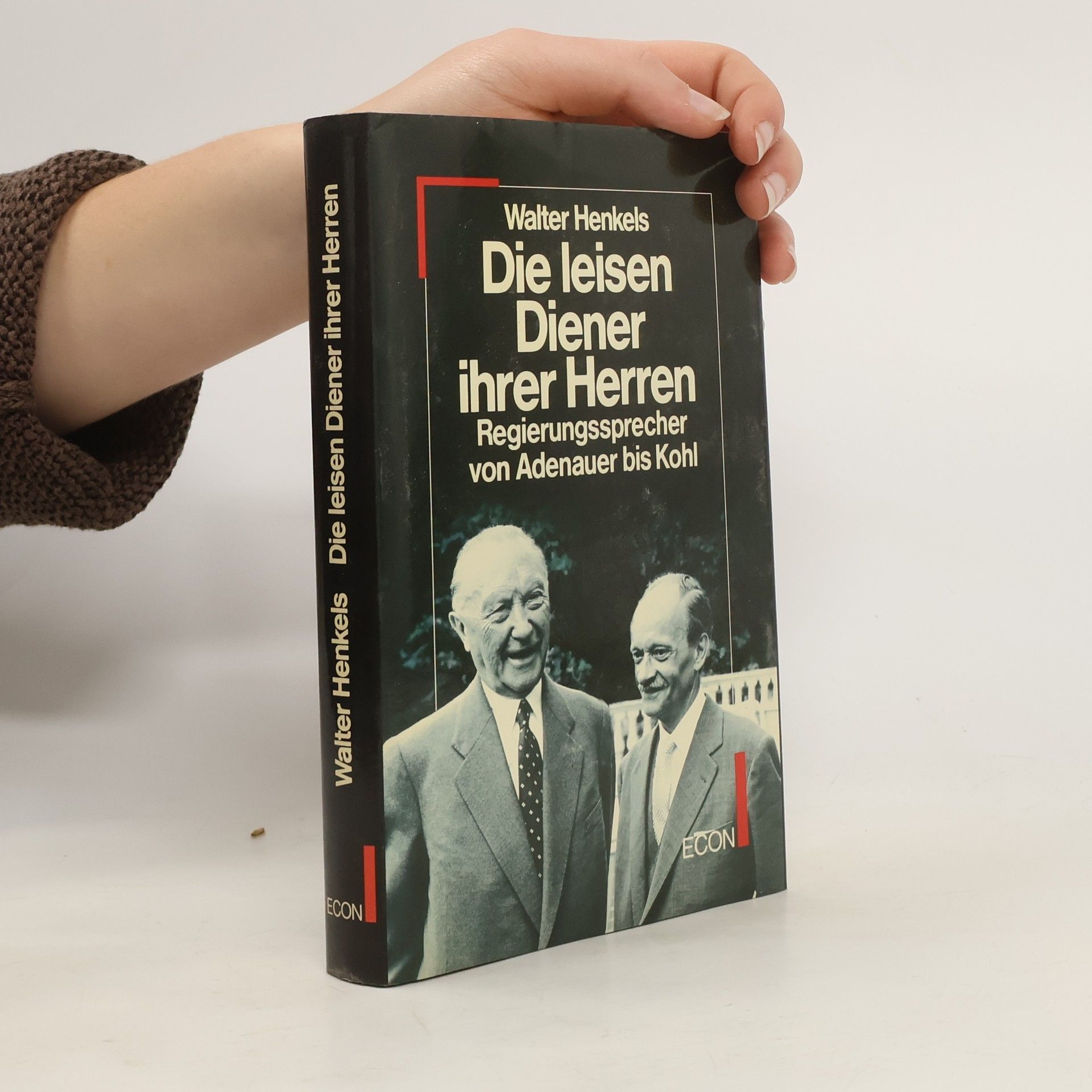 Walter Henkels Die leisen Diener ihrer Herren