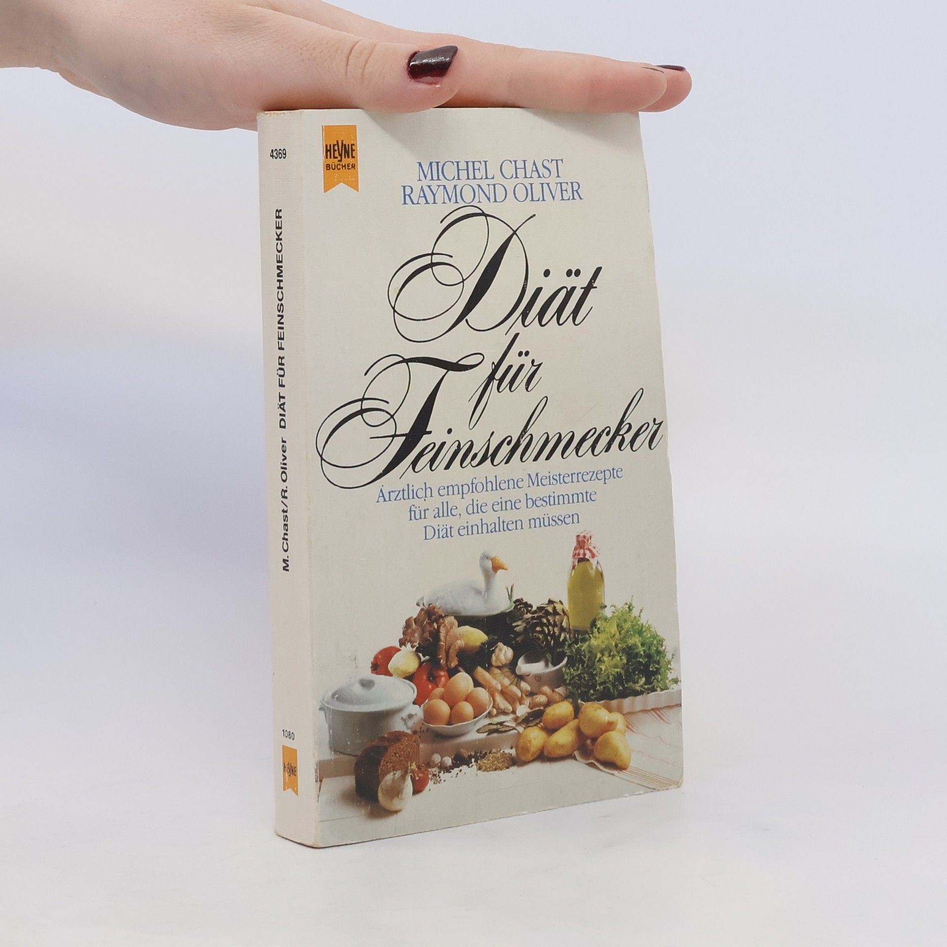 Raymond Oliver Diät für Feinschmecker