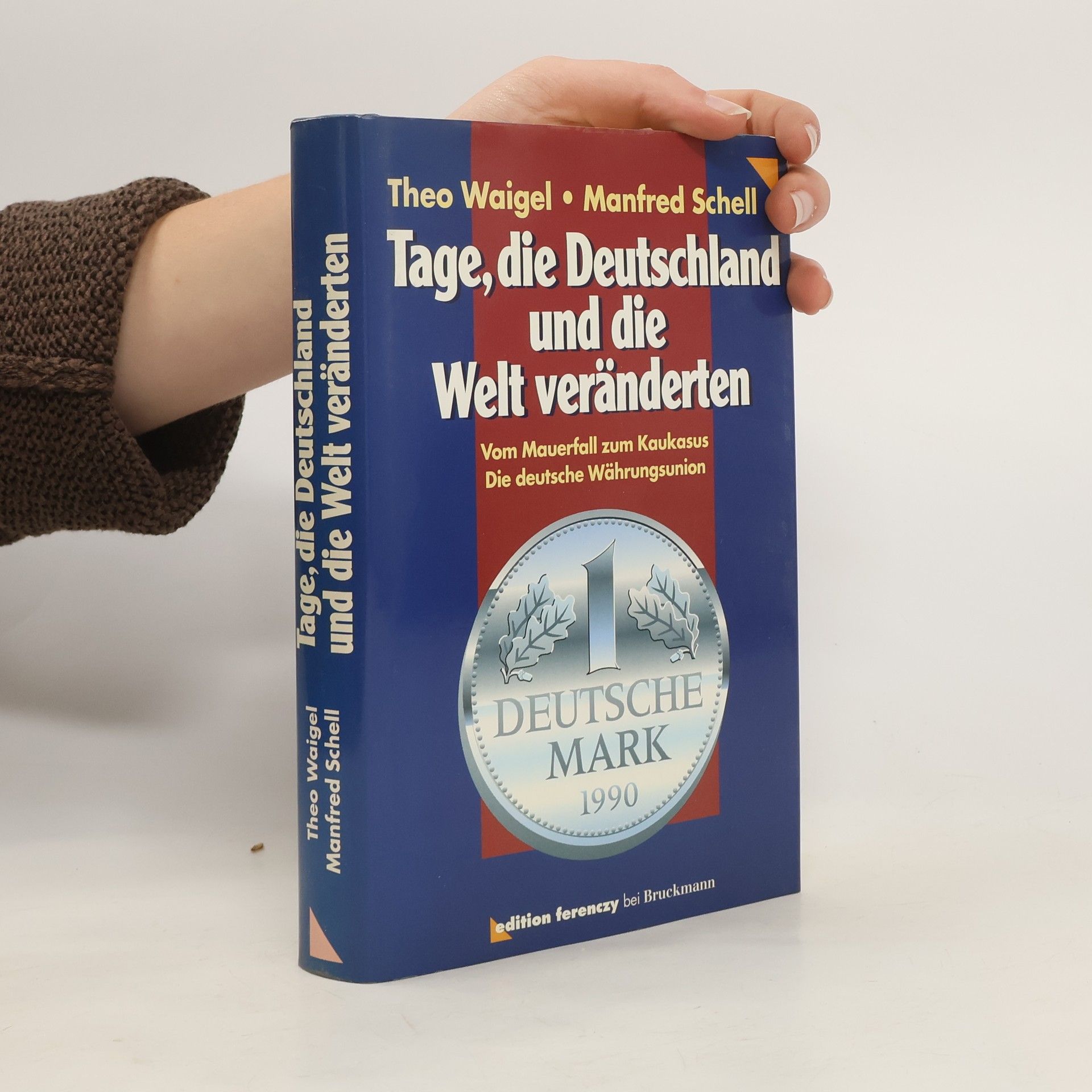 Theo Waigel Tage, die Deutschland und die Welt veränderten