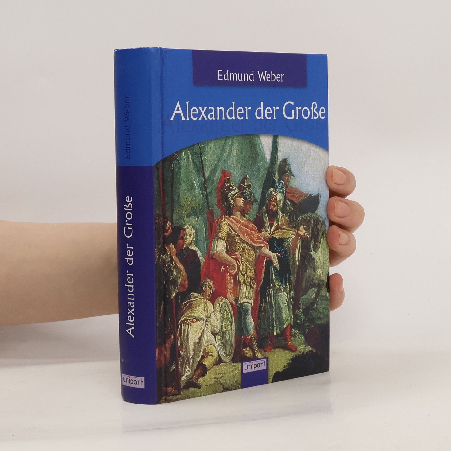 Edmund Weber Alexander der Große