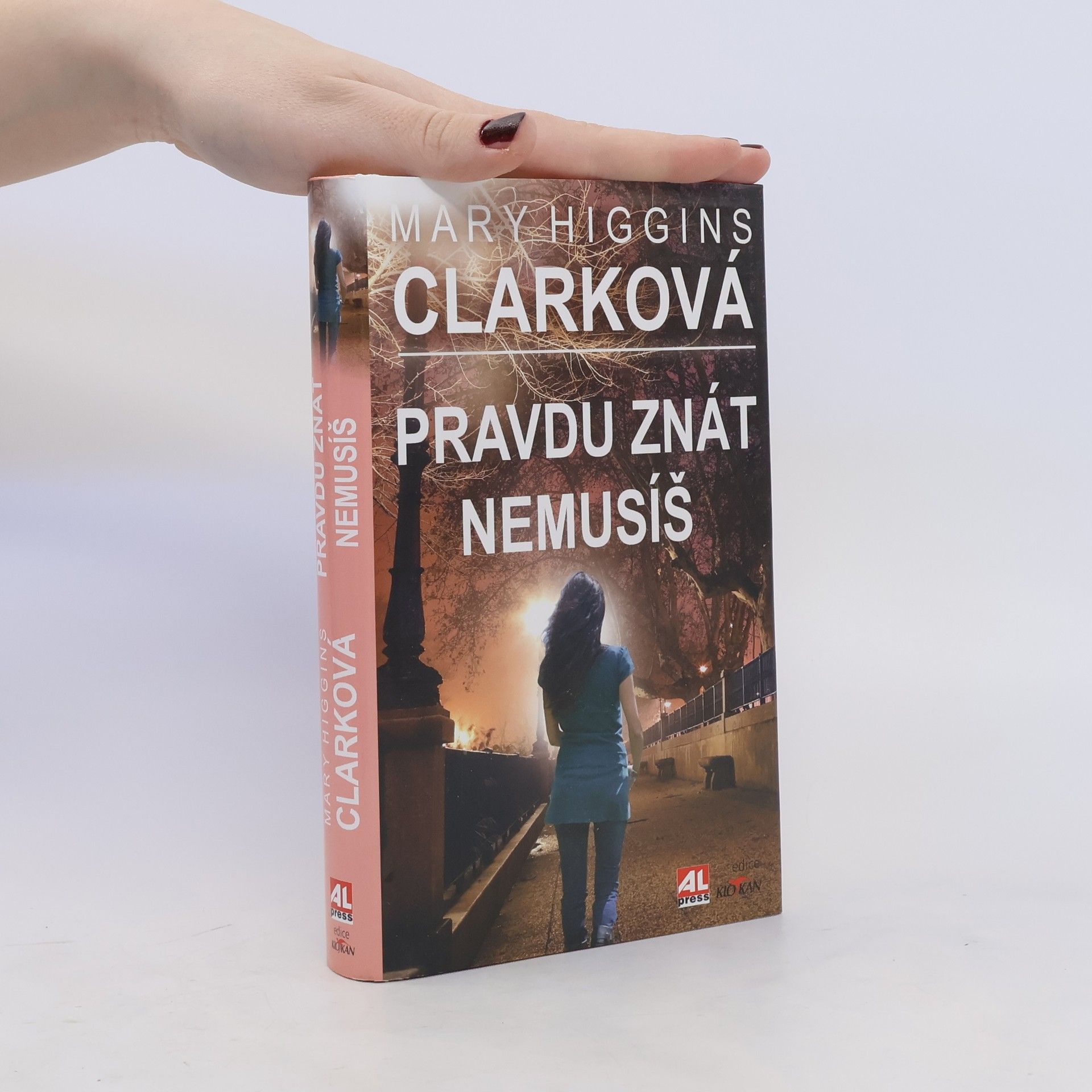 Mary Higgins Clark Pravdu znát nemusíš
