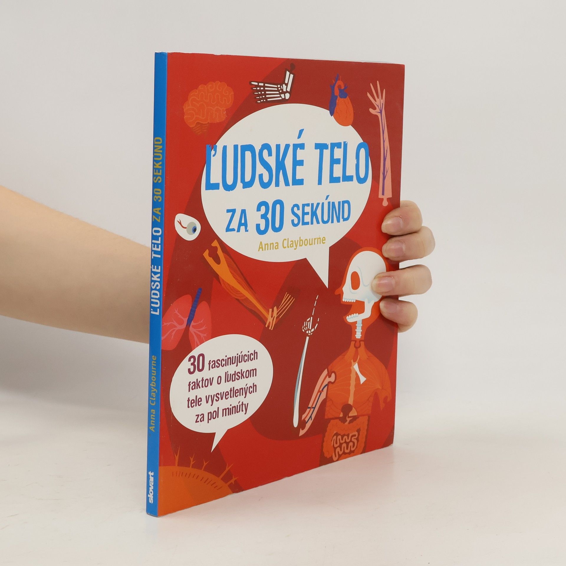 Anna Claybourne Ľudské telo za 30 sekúnd