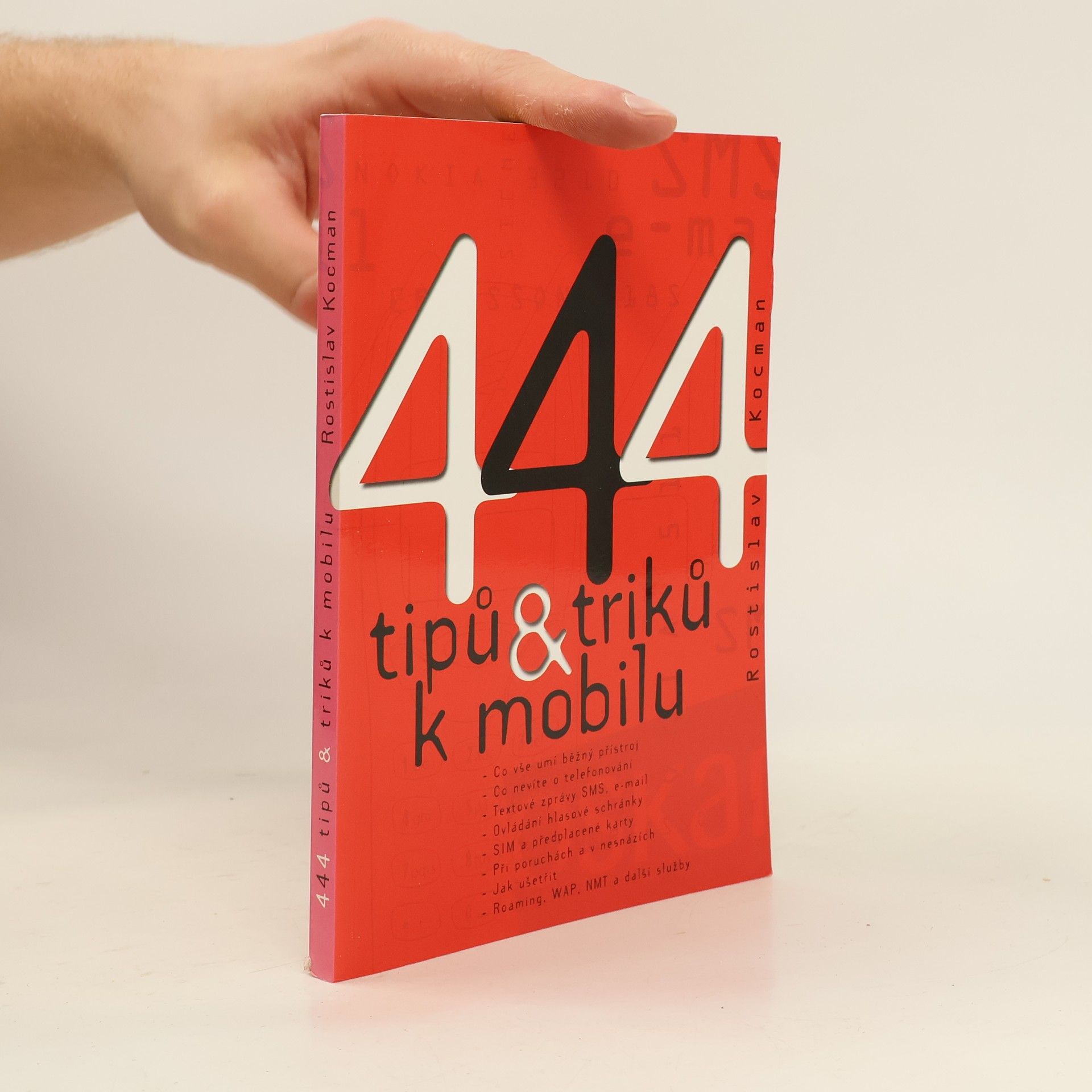 Rostislav Kocman 444 tipů a triků k mobilu