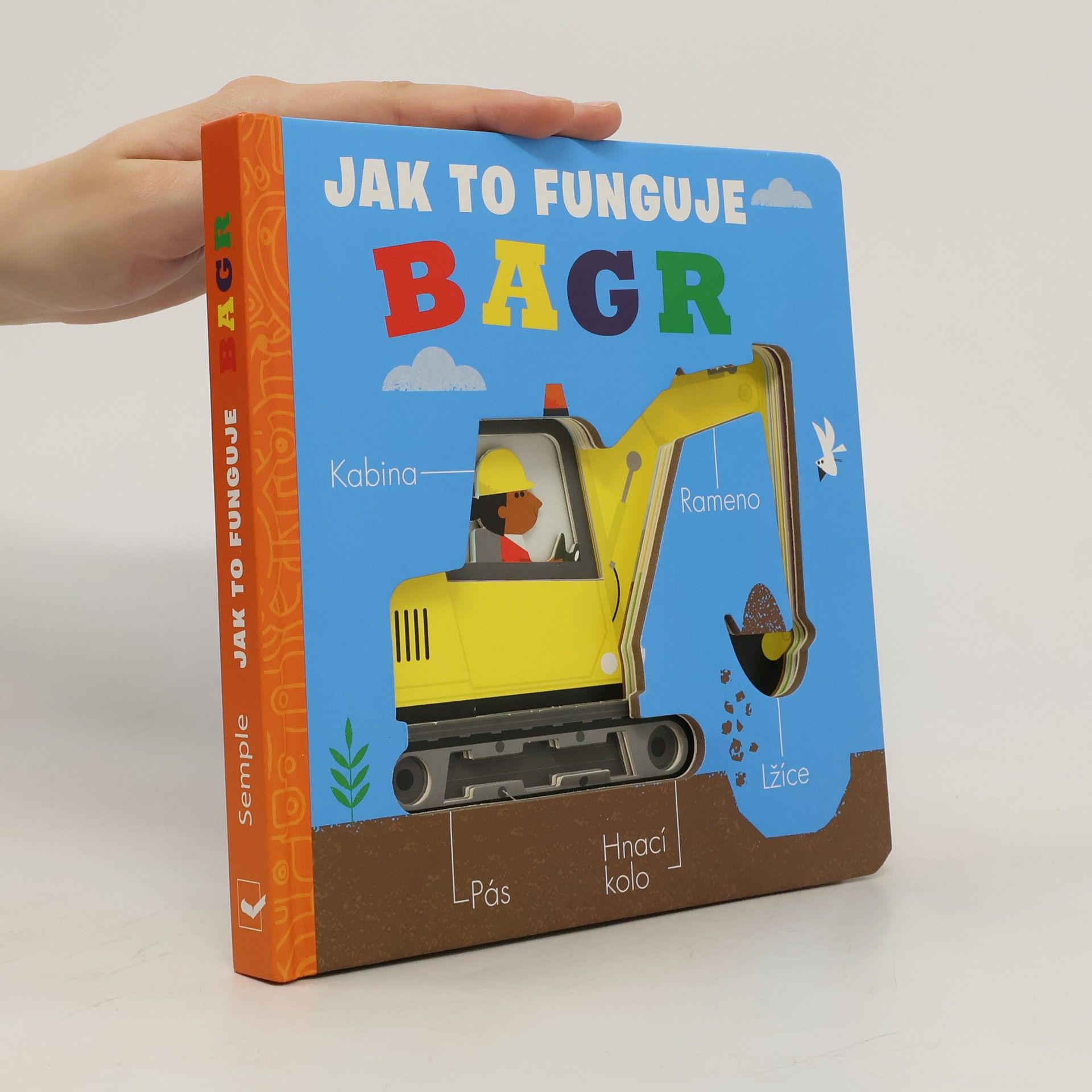 Josef Vyskočil Jak to funguje. Bagr