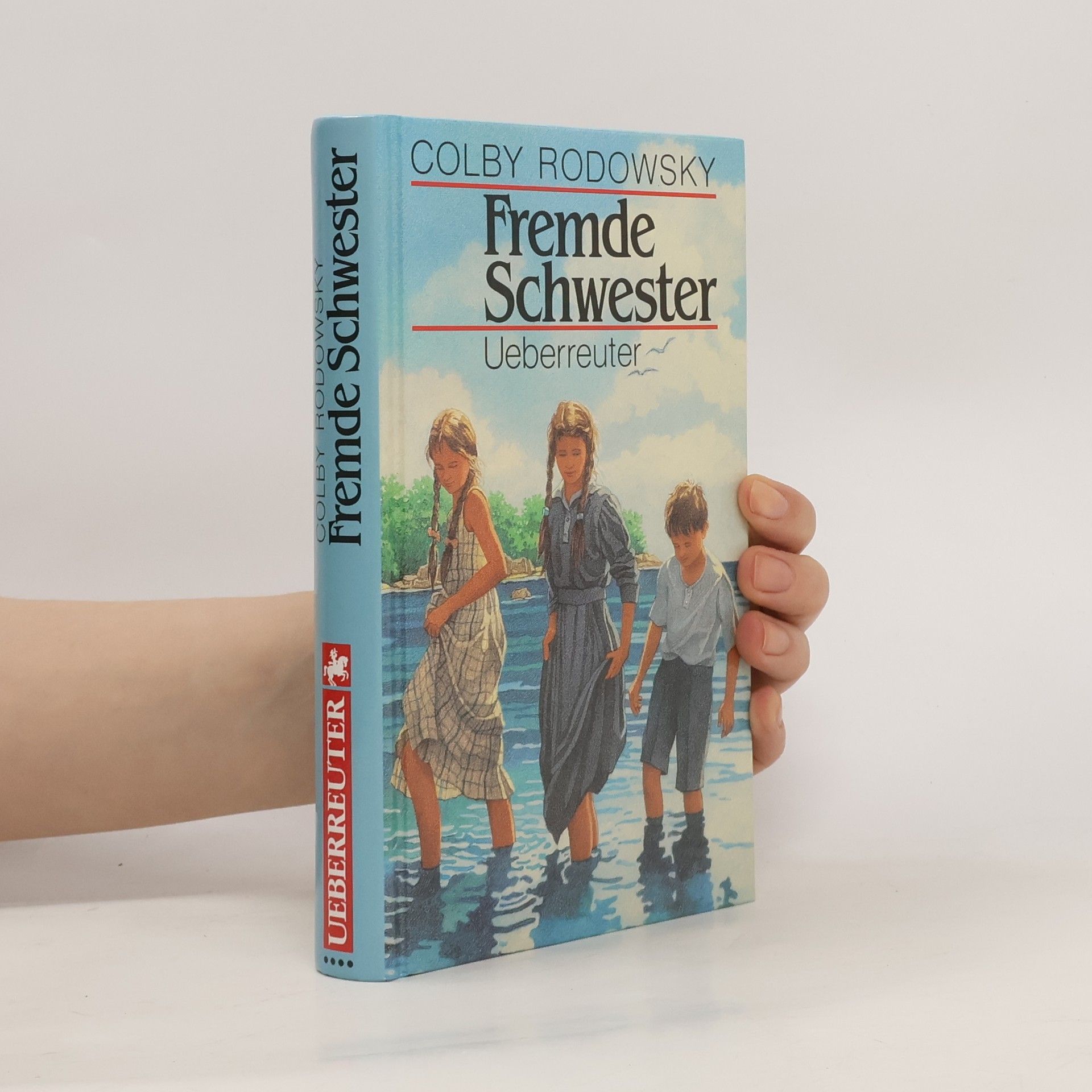 Colby F. Rodowsky Fremde Schwester
