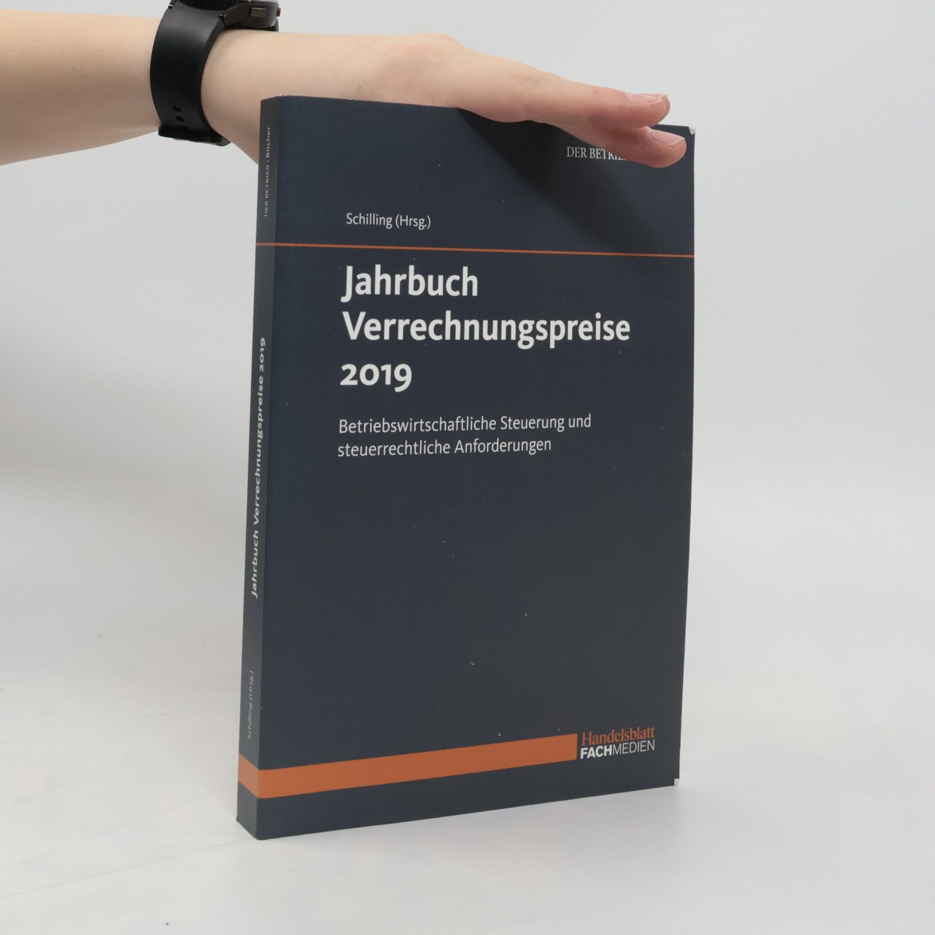 Dirk Schillings Jahrbuch Verrechnungspreise 2019