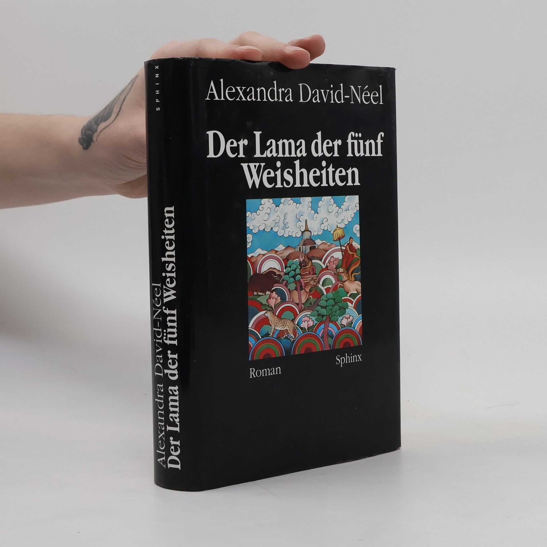 Yongden Der Lama der 5 Weisheiten