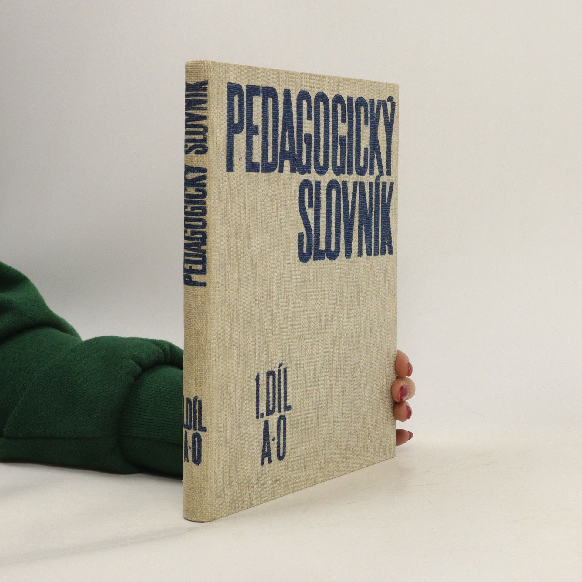 Bohumír Kujal Pedagogický slovník 1. díl A-O