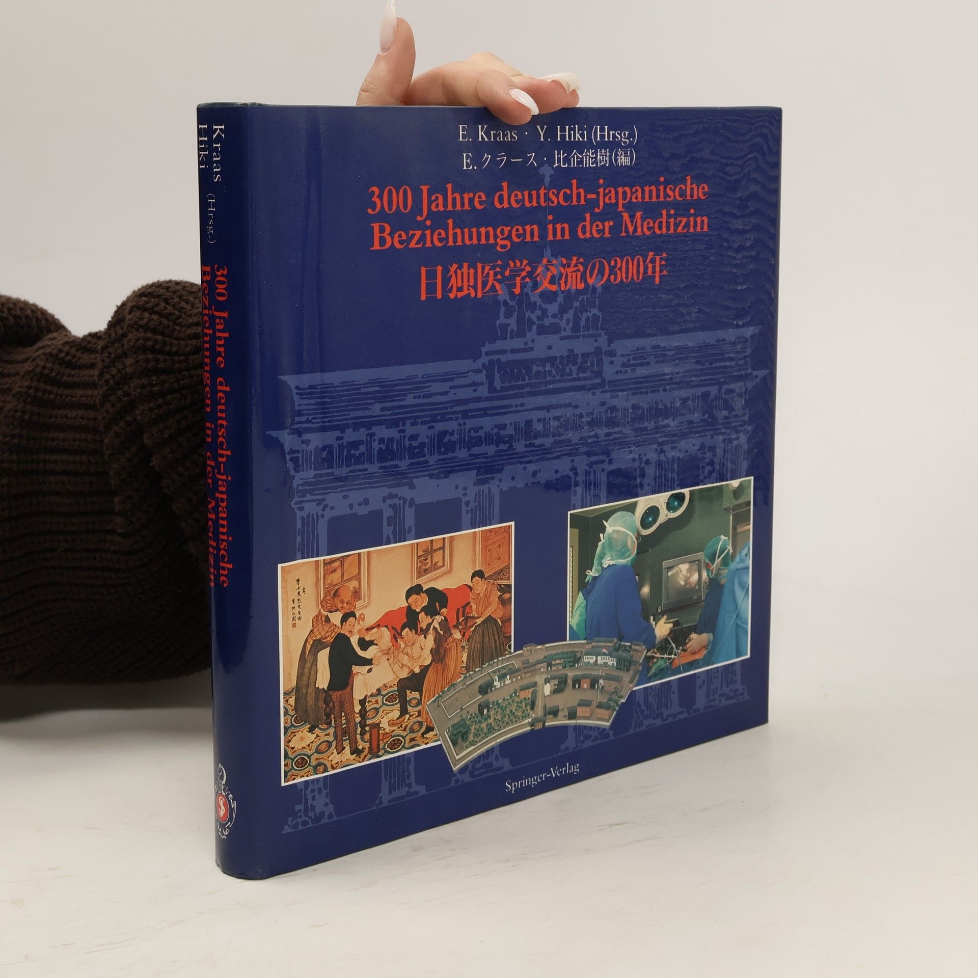 Ernst Kraas 300 Jahre deutsch-japanische Beziehungen in der Medizin
