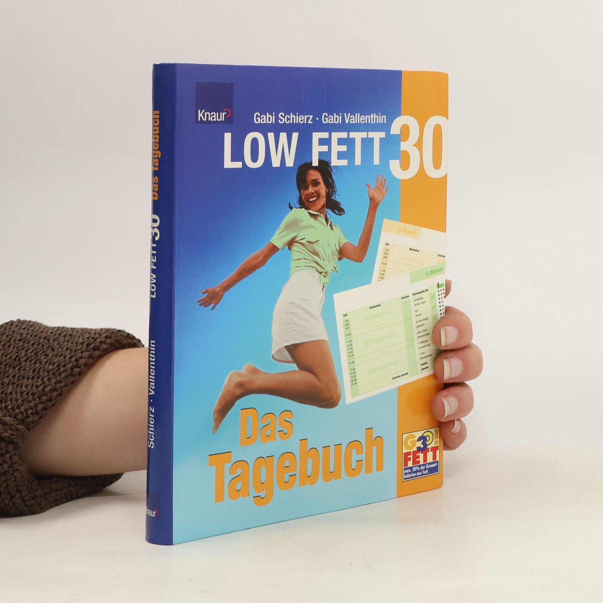 Gabi Schierz Low Fett 30 - das Tagebuch