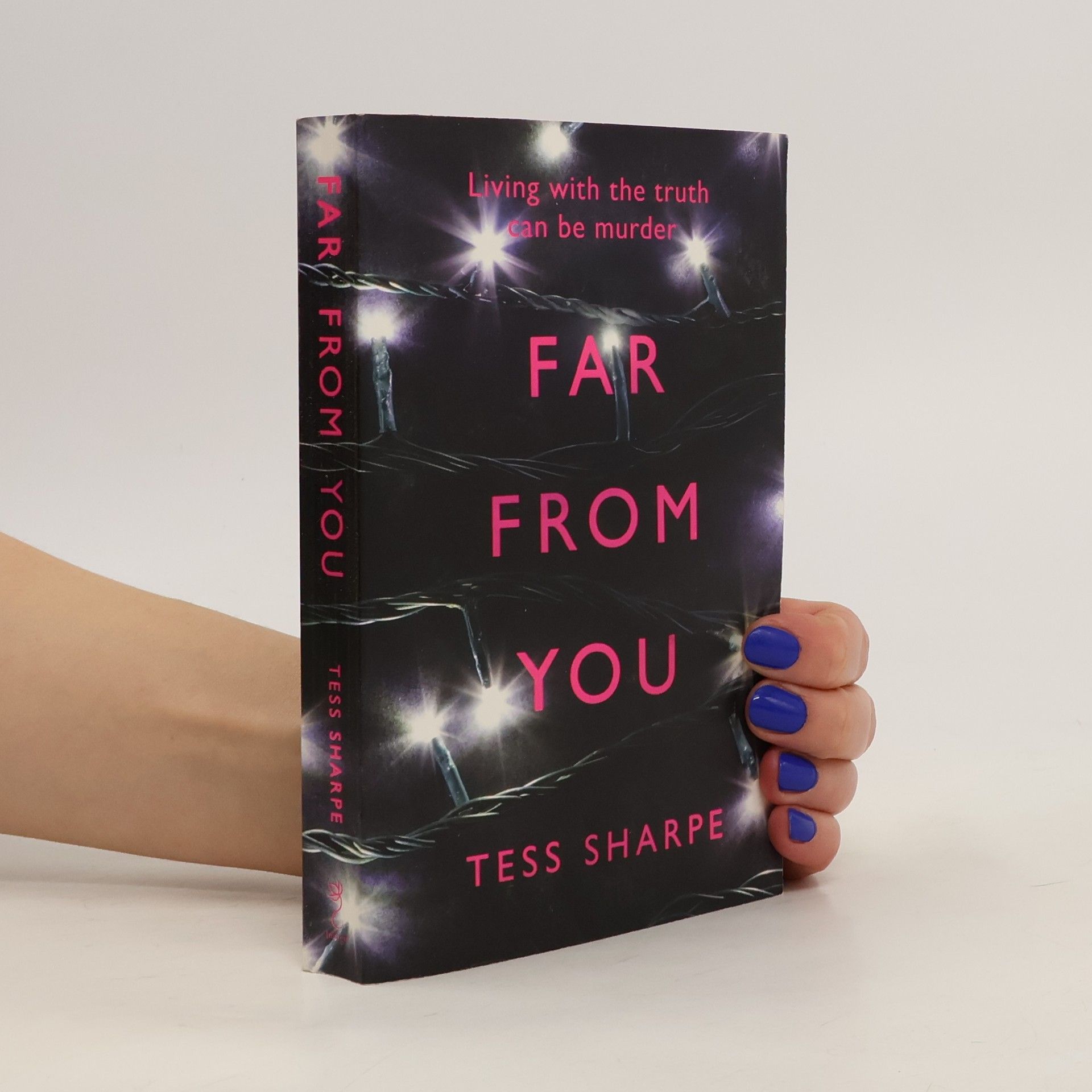 Tess Sharpe Far From You