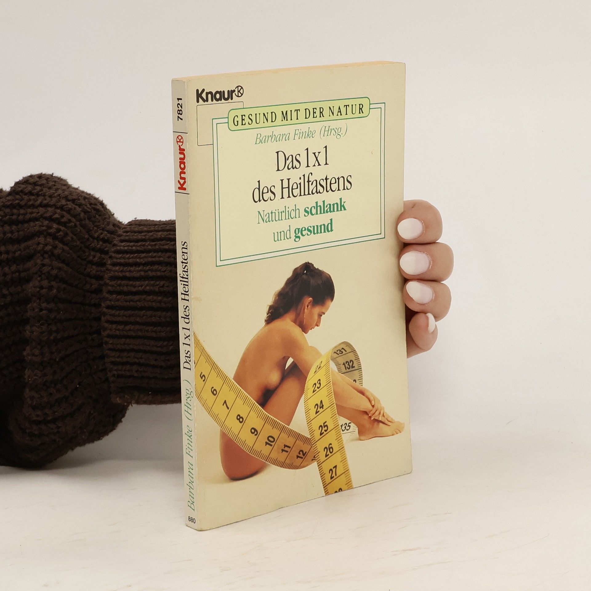 Barbara Finke Das 1x1 [Einmaleins] des Heilfastens