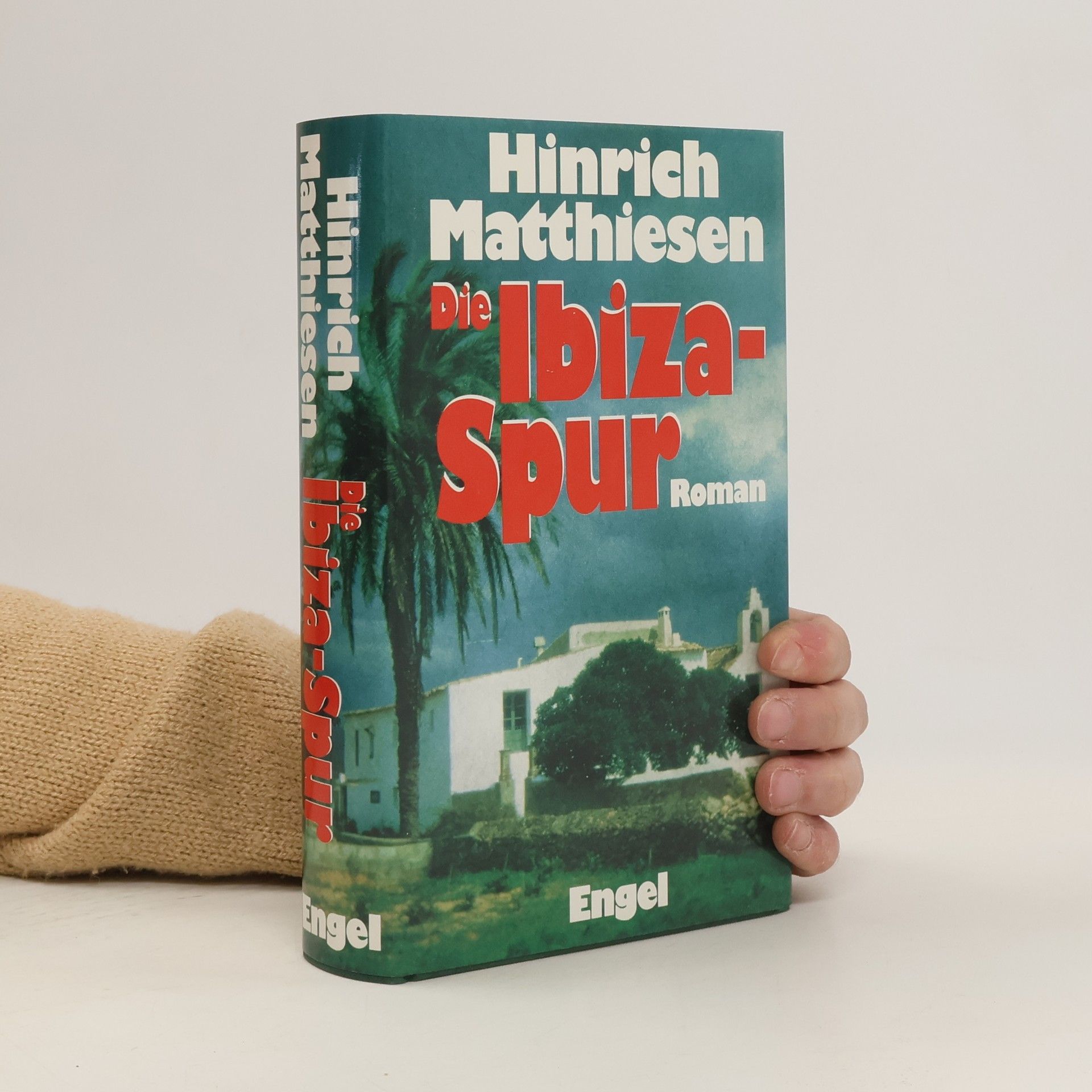 Hinrich Matthiesen Die Ibiza-Spur