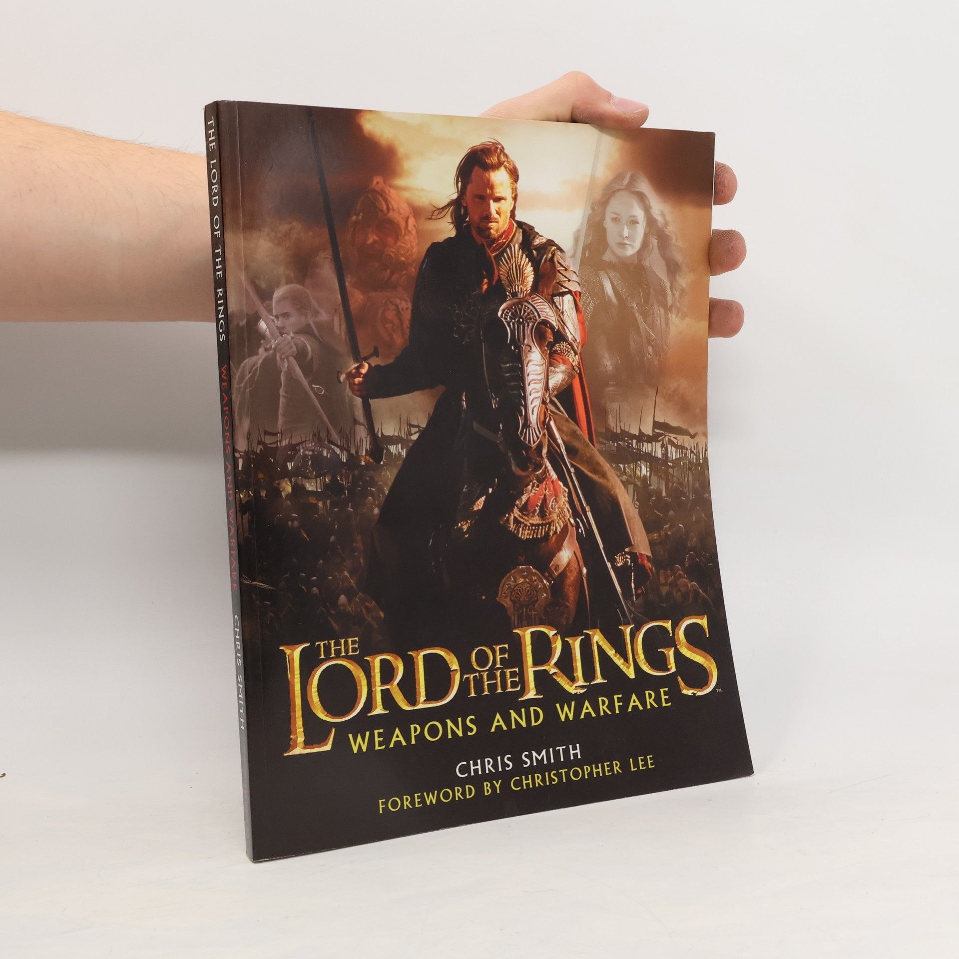 Chris Smith The Lord of the Rings: Weapons and Warfare
