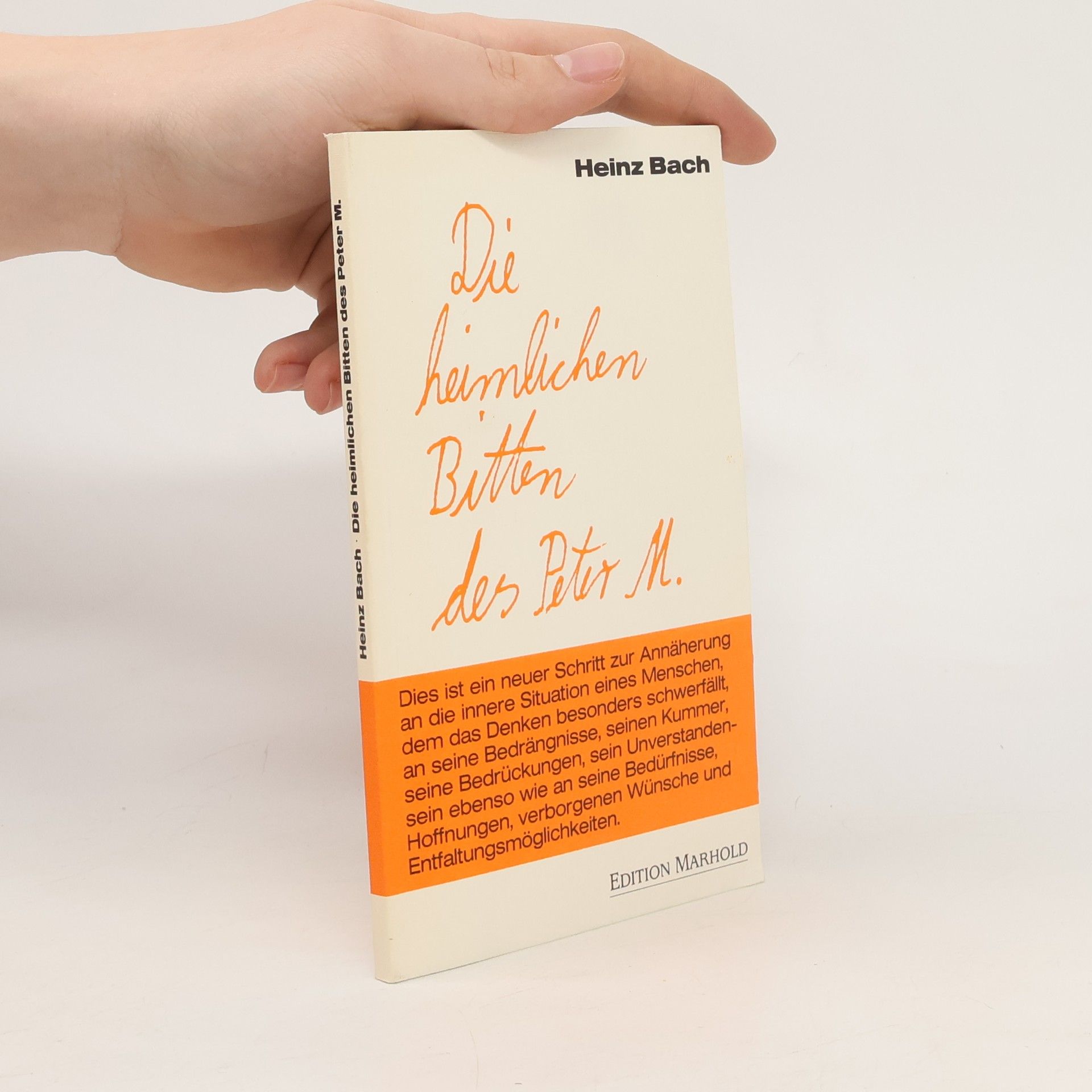 Heinz Bach Die heimlichen Bitten des Peter M.