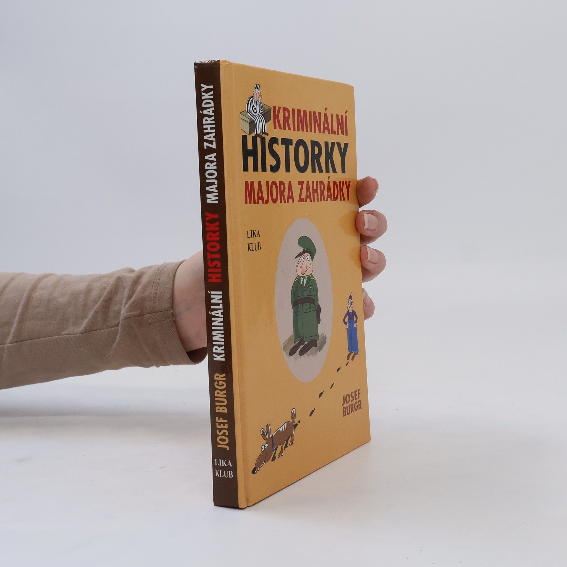 Josef Burgr Kriminální historky majora Zahrádky