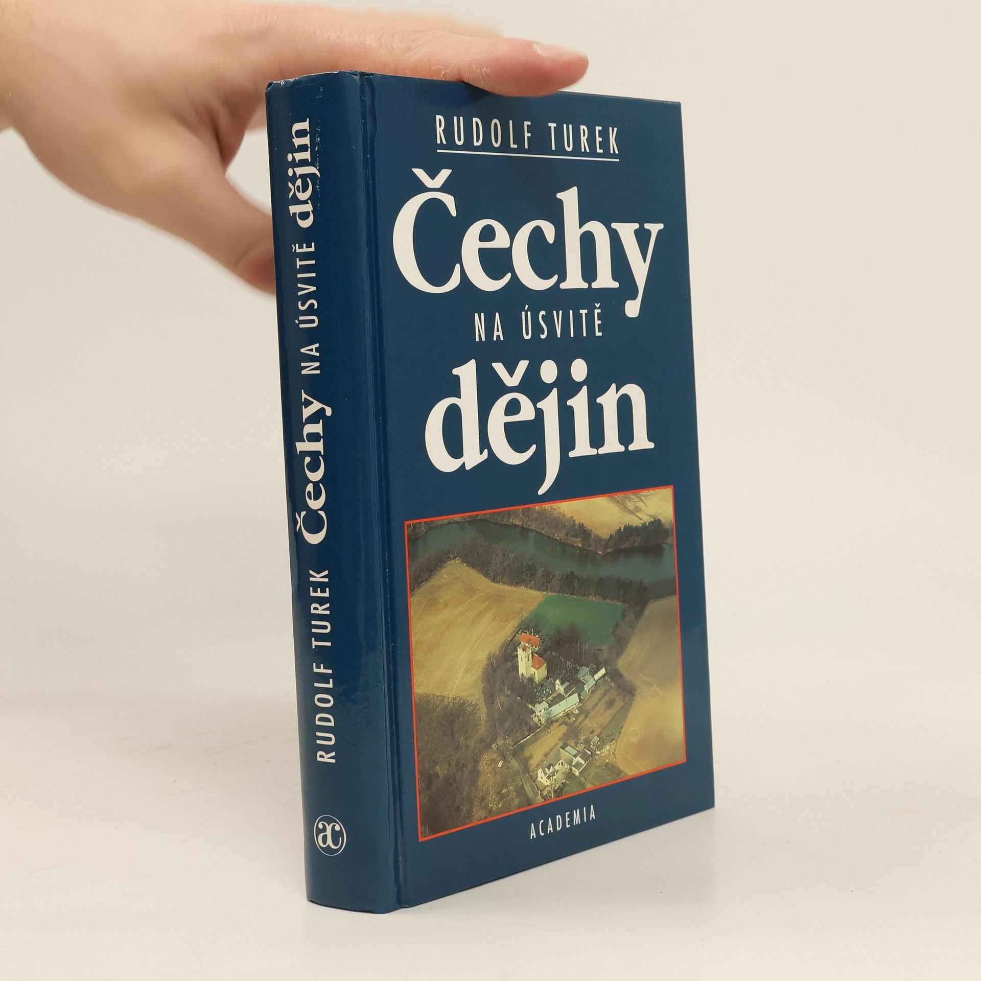 Rudolf Turek Čechy na úsvitě dějin