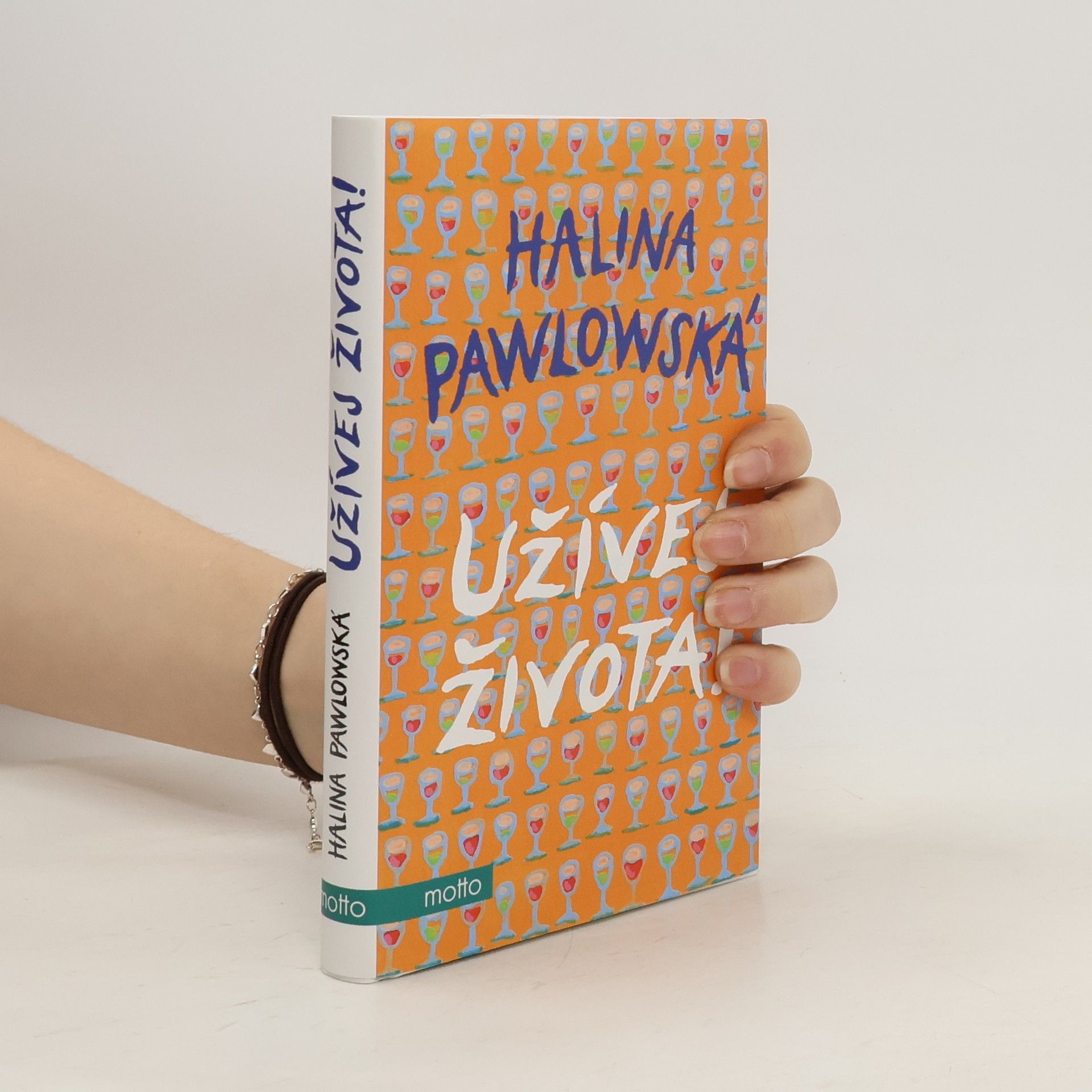 Halina Pawlowská Užívej života!