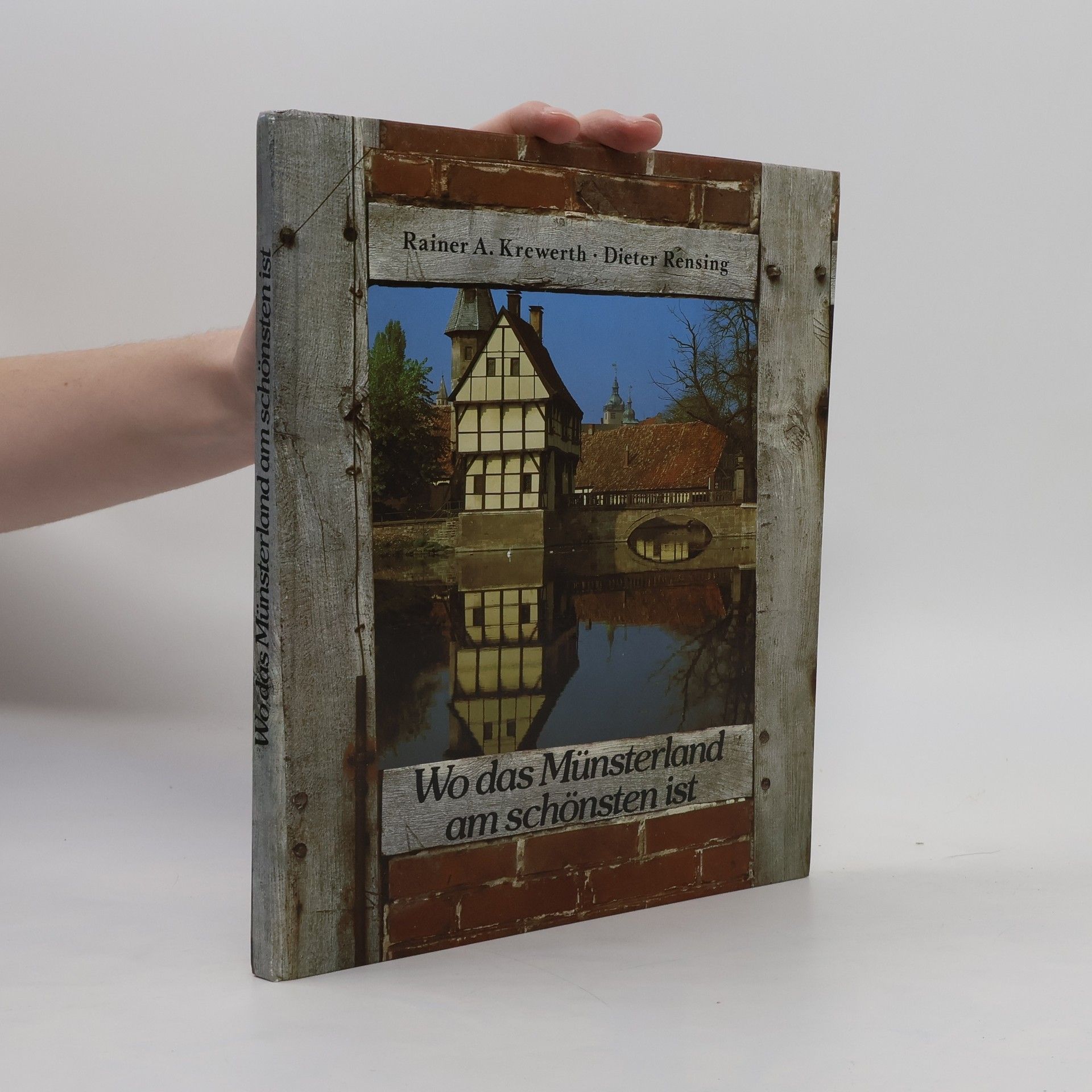 Rainer A. Krewerth Wo das Münsterland am schönsten ist