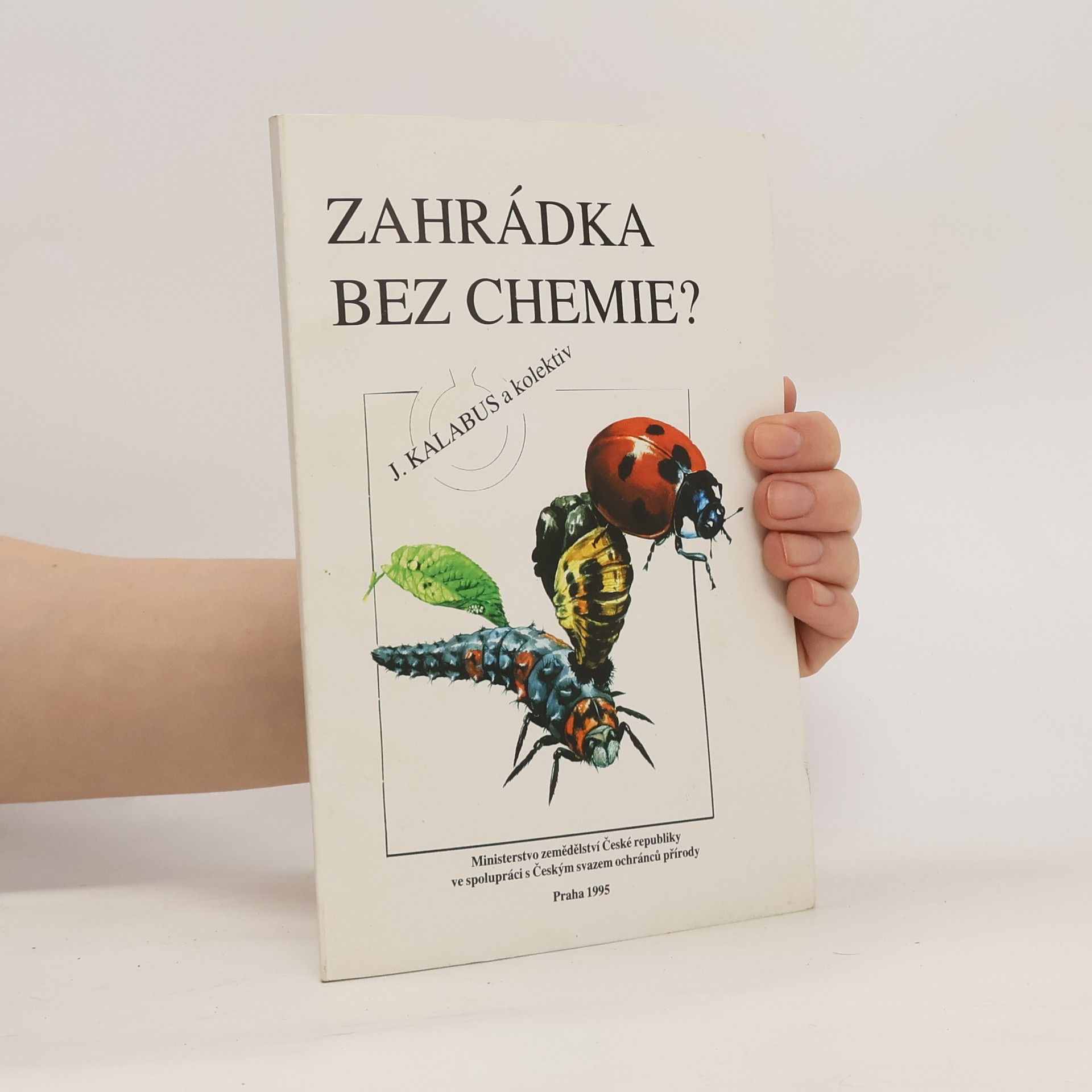 Zahrádka bez chemie?