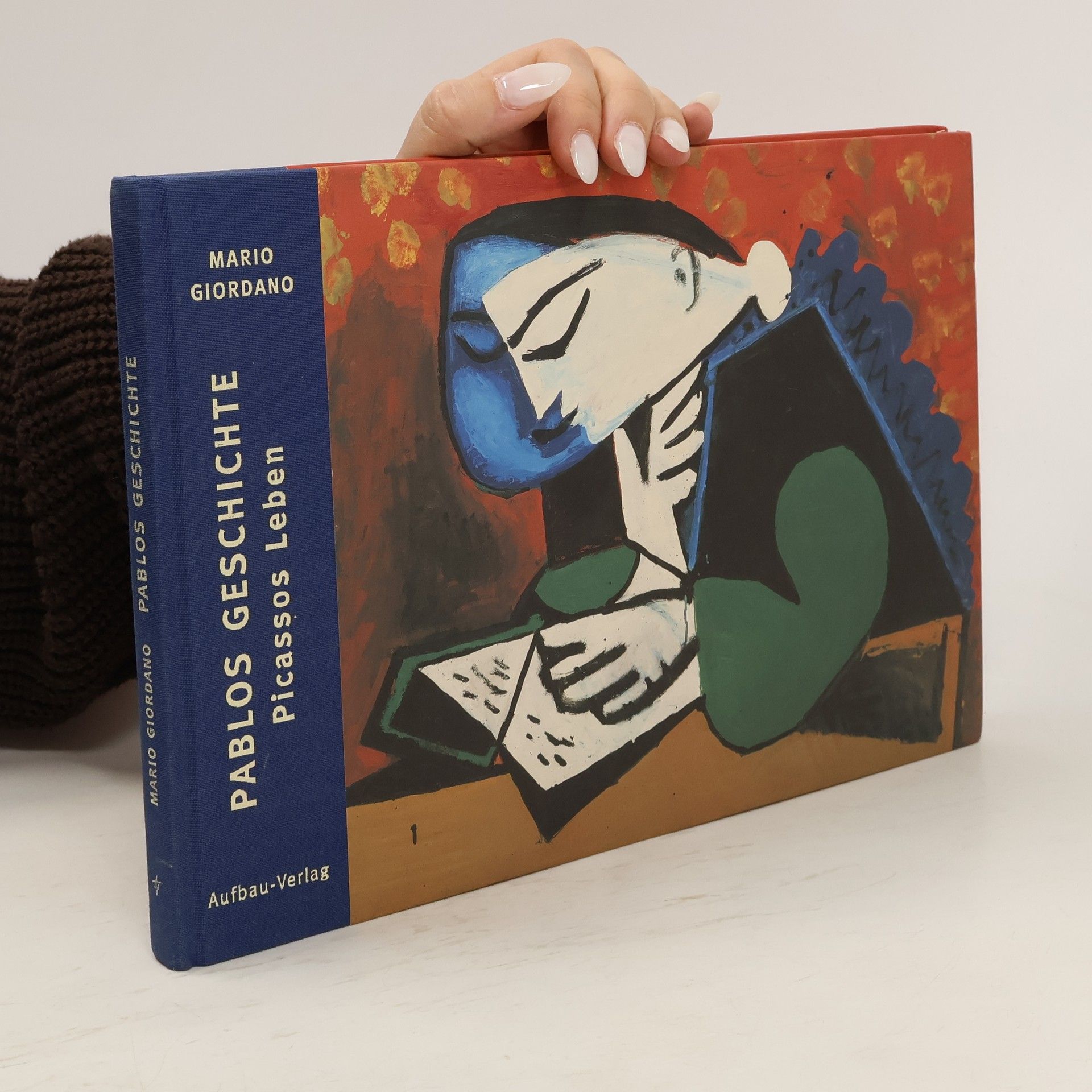 Mario Giordano Pablos Geschicht. Picassos Leben