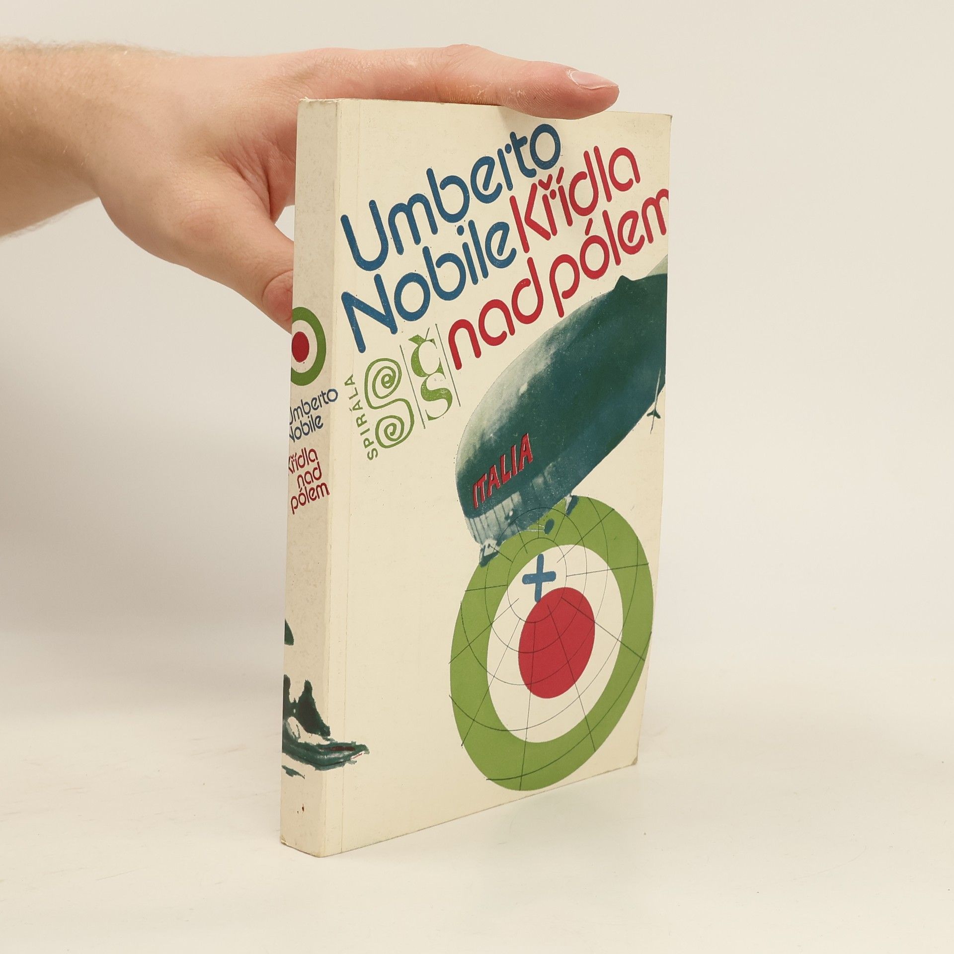 Umberto Nobile Křídla nad pólem