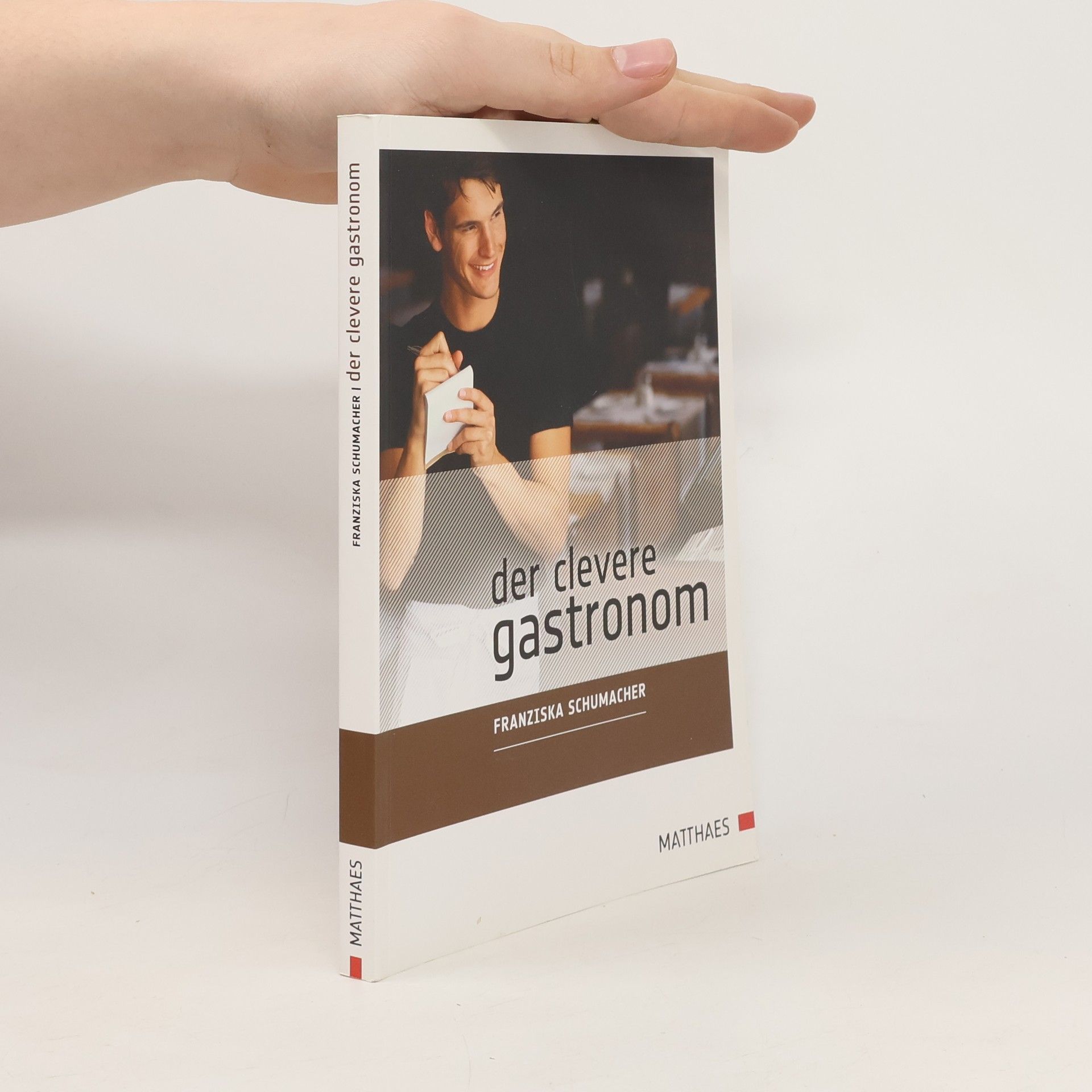 Franziska Schumacher Der Clevere Gastronom