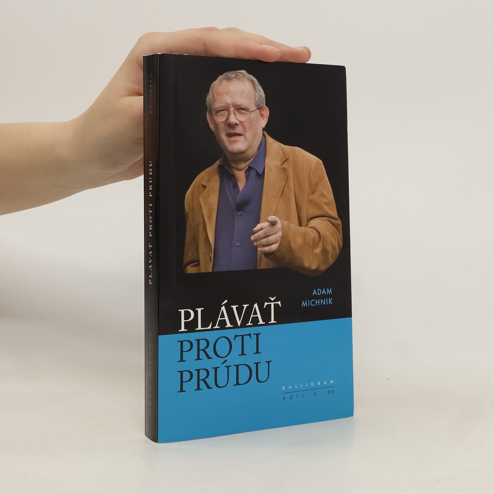 Adam Michnik Plávať proti prúdu