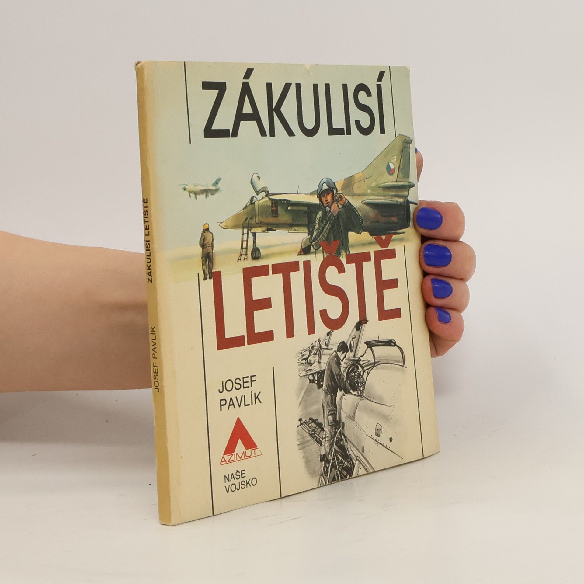 Josef Pavlík Zákulisí letiště