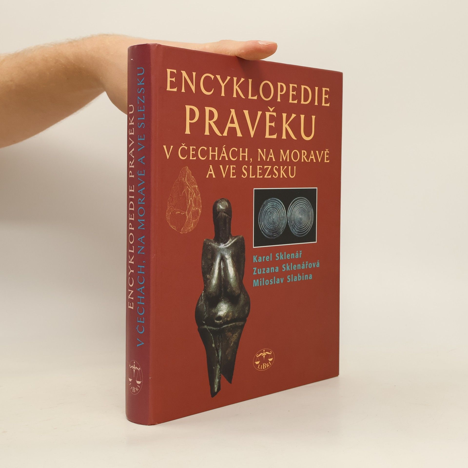 Karel Sklenář Encyklopedie pravěku v Čechách, na Moravě a ve Slezsku