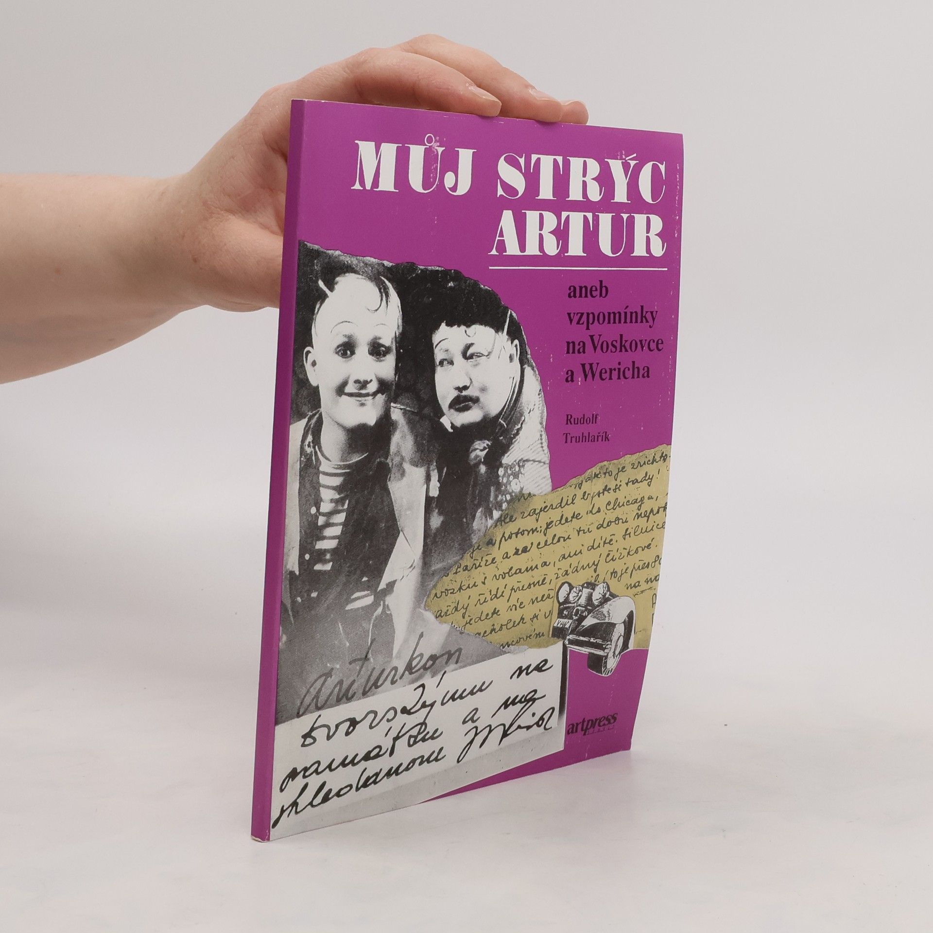 Rudolf Truhlařík Můj strýc Artur, aneb, Vzpomínky na Voskovce a Wericha