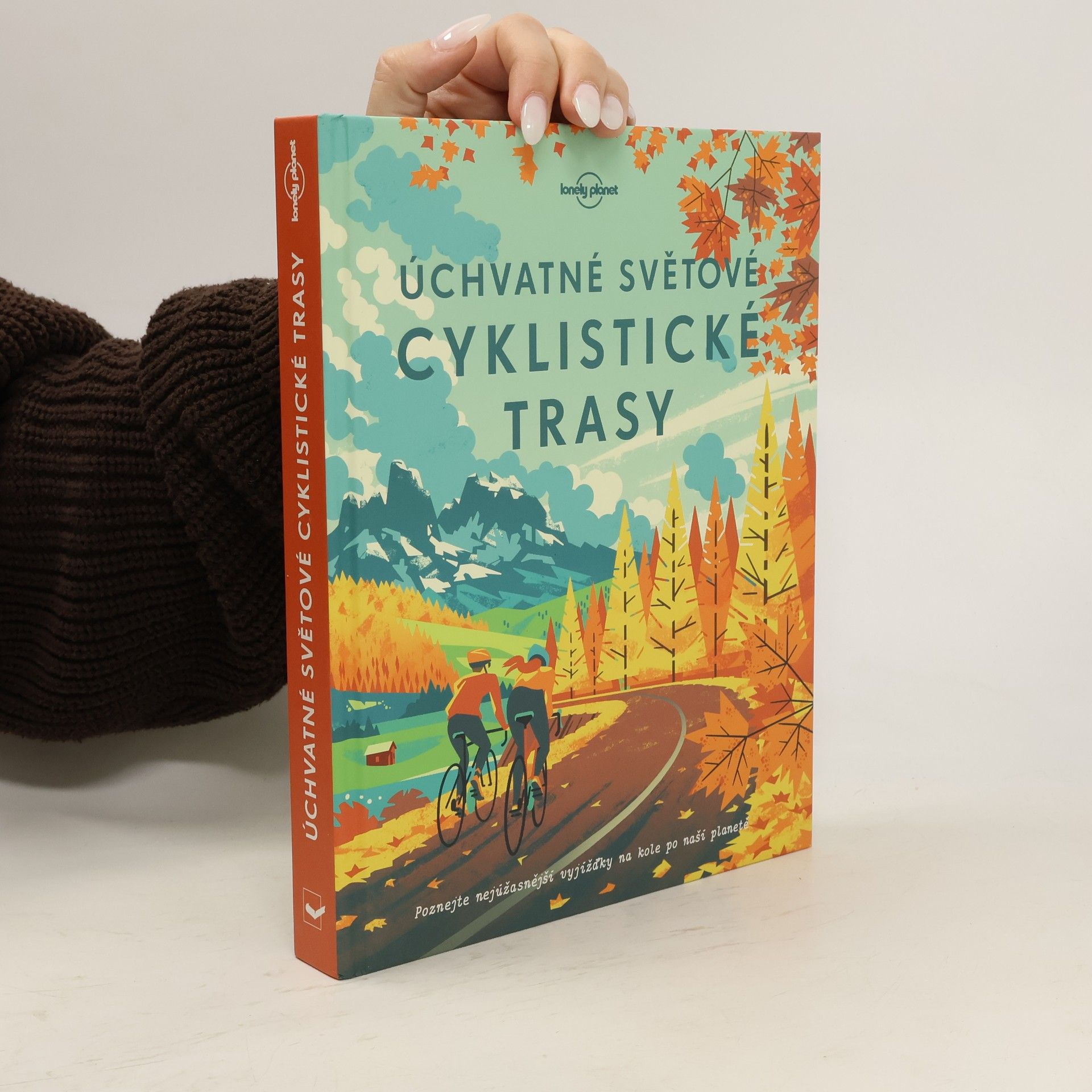Autorenkollektiv Úchvatné světové cyklistické trasy
