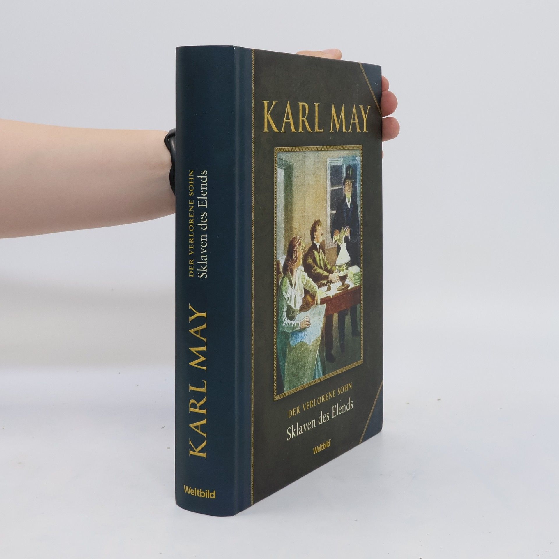 Karl May Der Verlorene Sohn. Sklaven des Elends