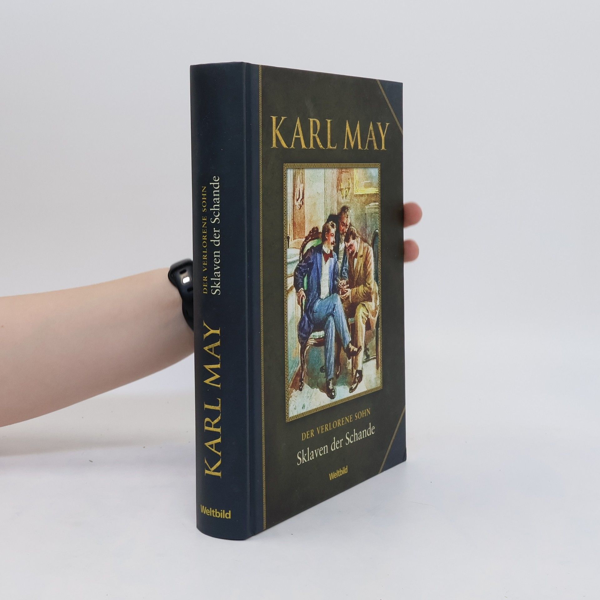 Karl May Der Verlorene Sohn III. Sklaven der Schande