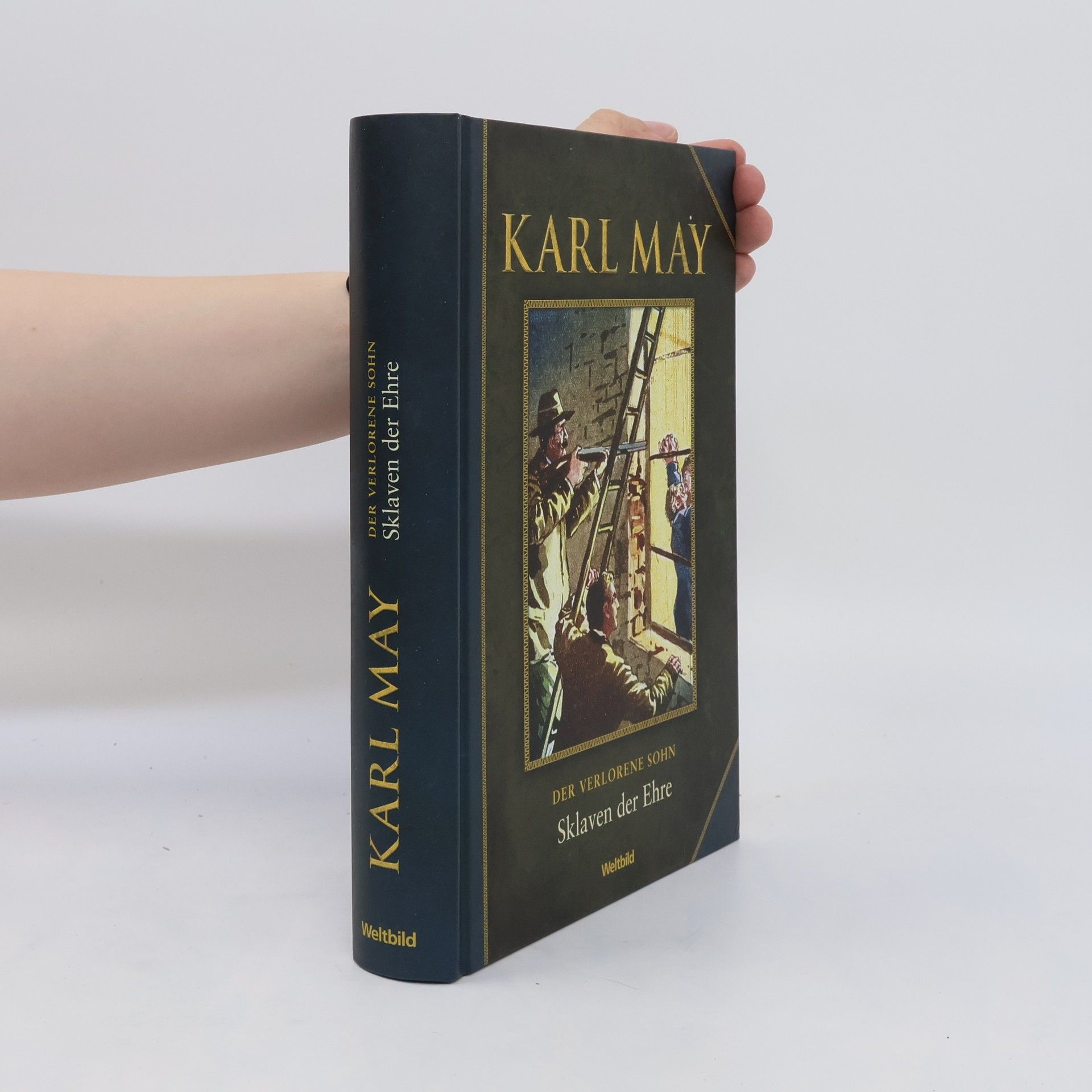 Karl May Der Verlorene Sohn V. Sklaven der Ehre