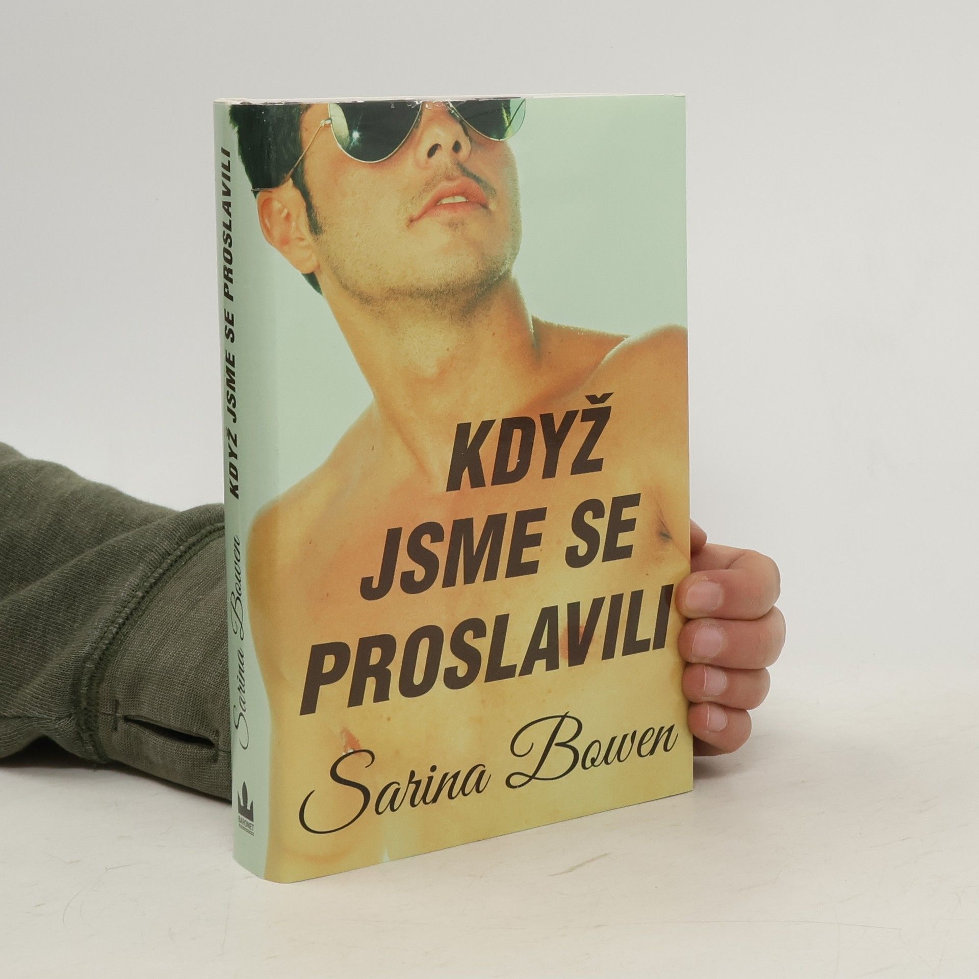 Sarina Bowen Když jsme se proslavili