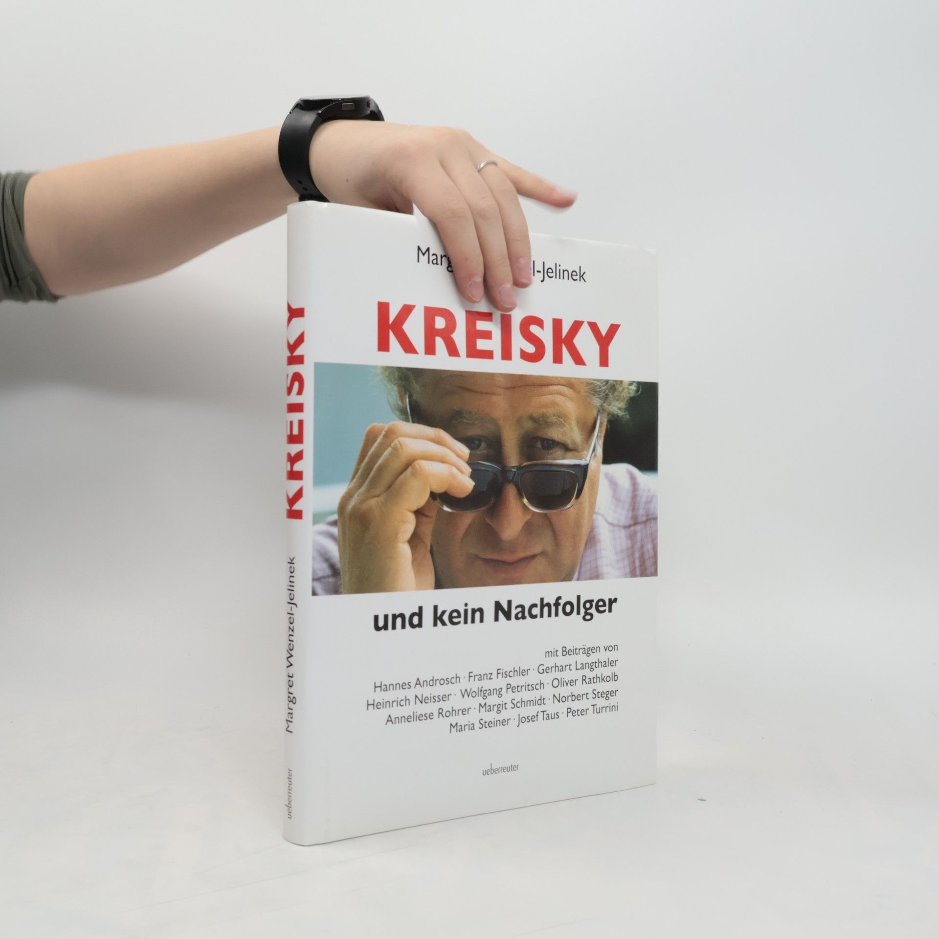 Margret Wenzel-Jelinek Kreisky und kein Nachfolger