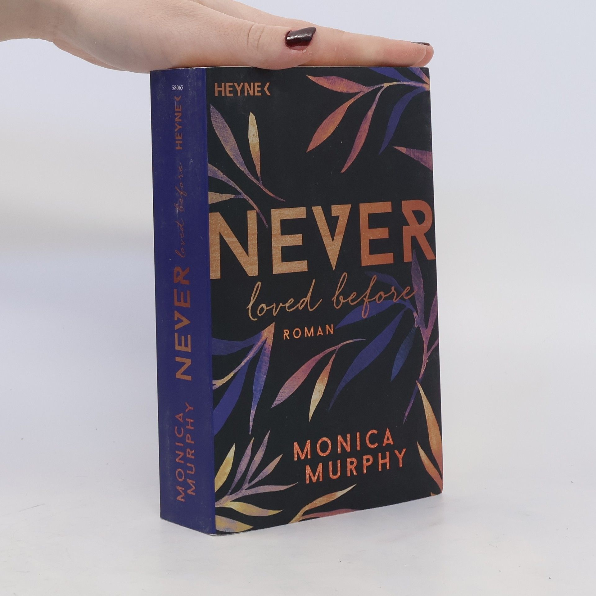 Monica Murphy Never loved before
