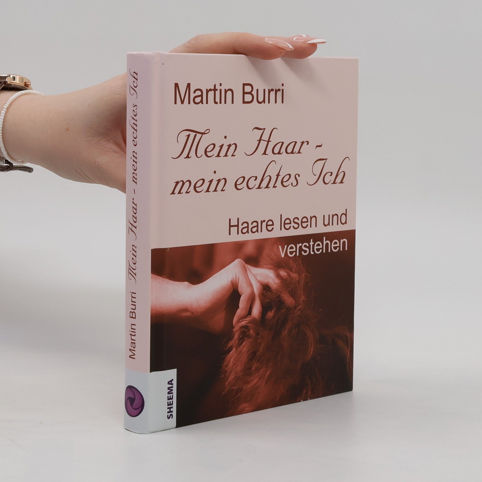 Martin Burri Mein Haar - mein echtes Ich