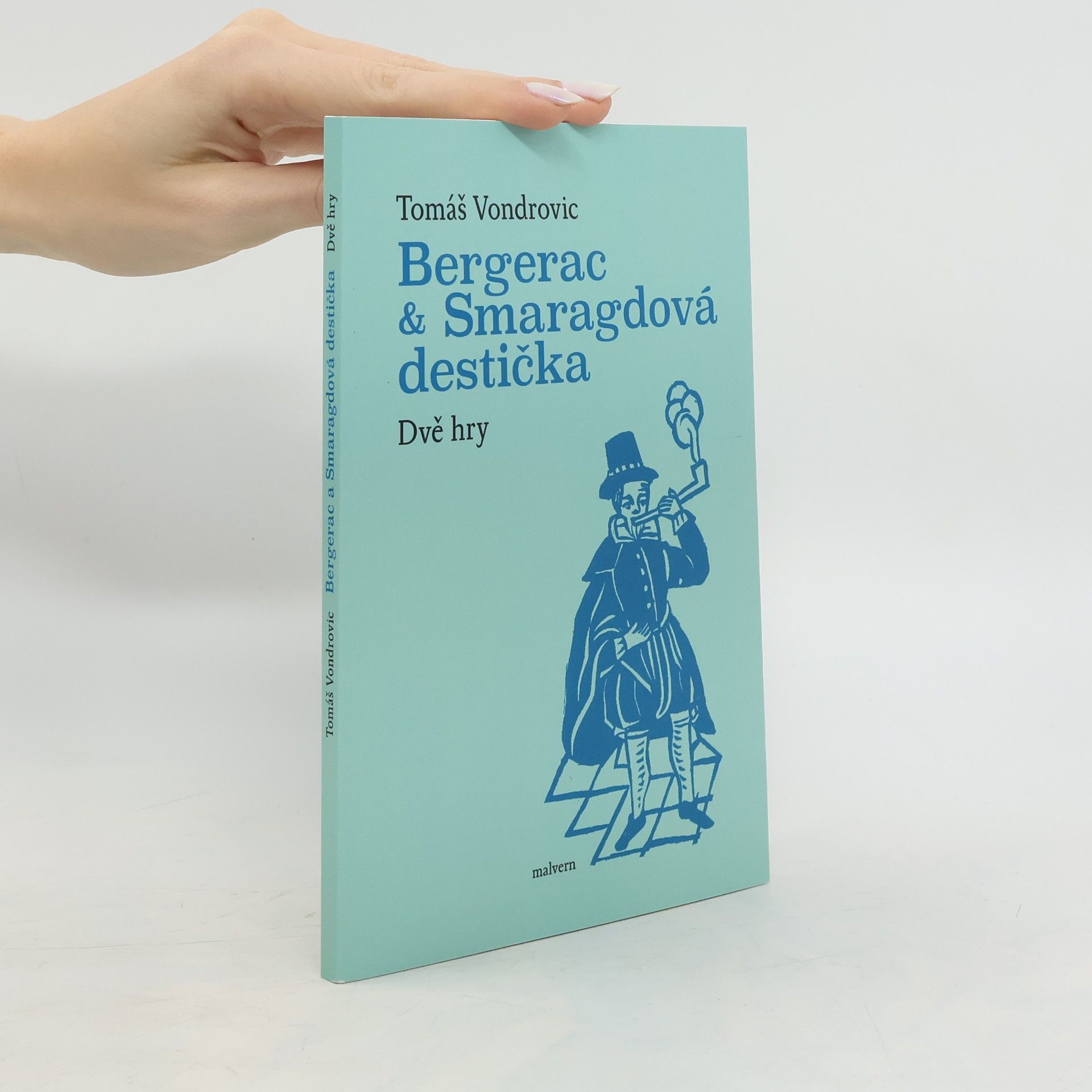 Tomáš Vondrovic Bergerac & Smaragdová destička