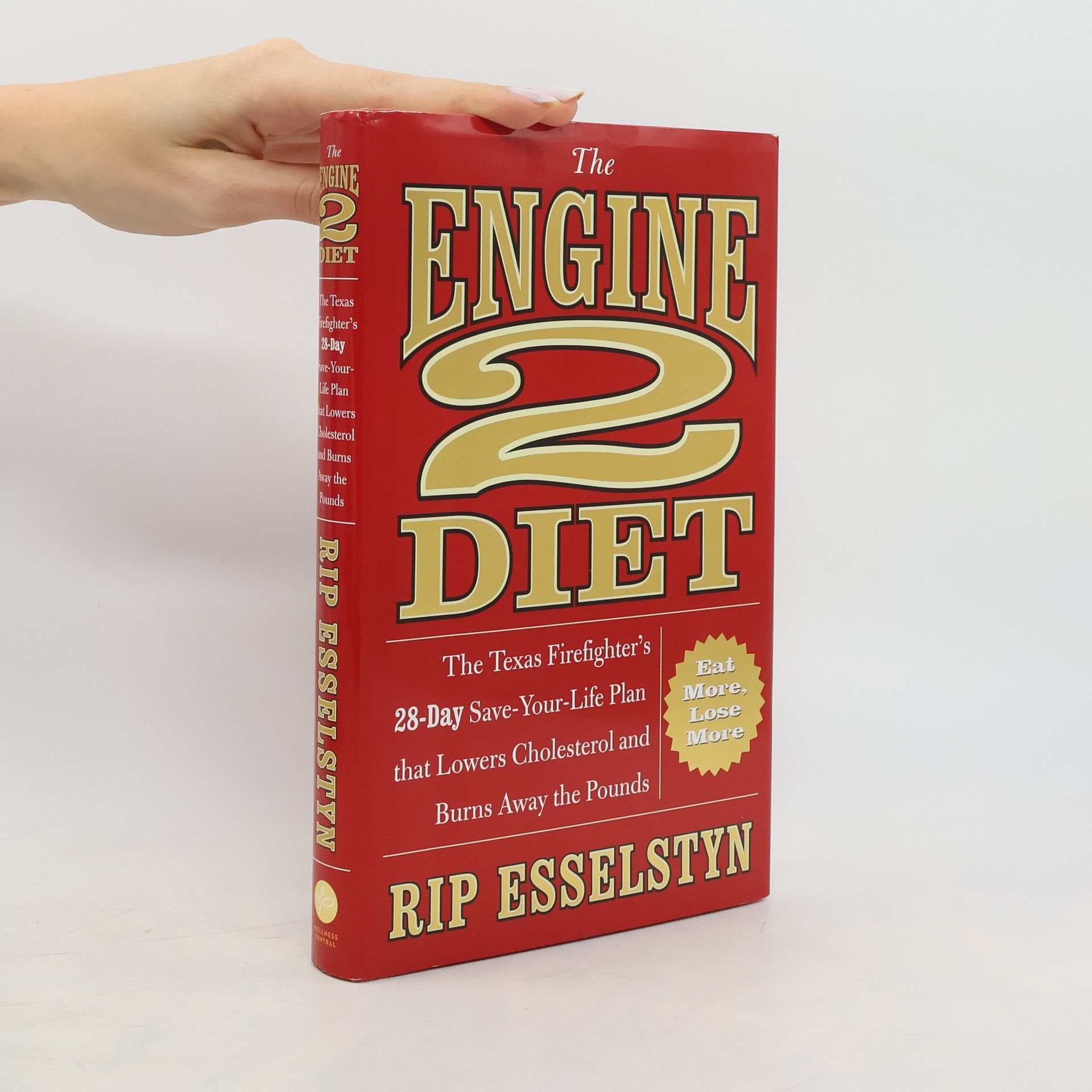 Rip Esselstyn The Engine 2 Diet
