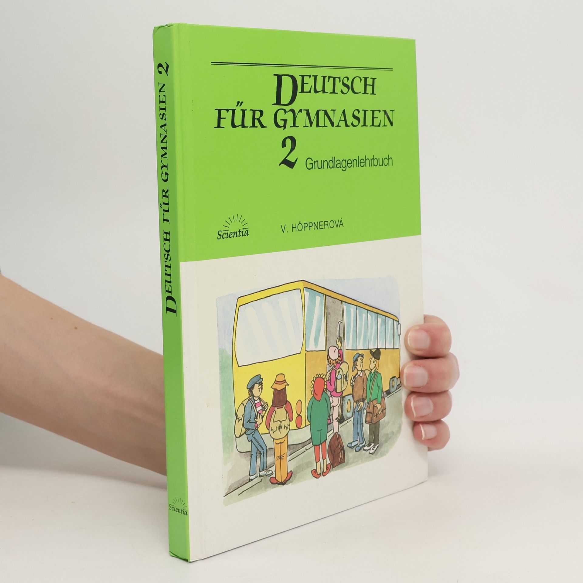 Jan Jakub Dvořák Deutsch für Gymnasien : Grundlagenlehrbuch. 2