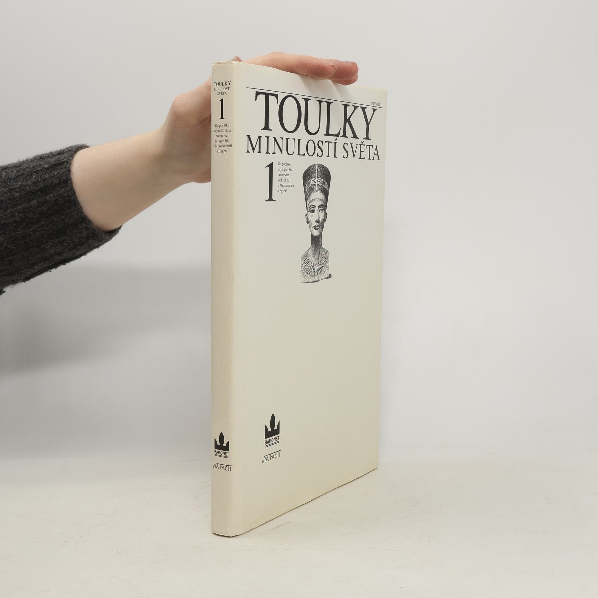 Zdeněk Šindlauer Toulky minulostí světa. 1. díl.
