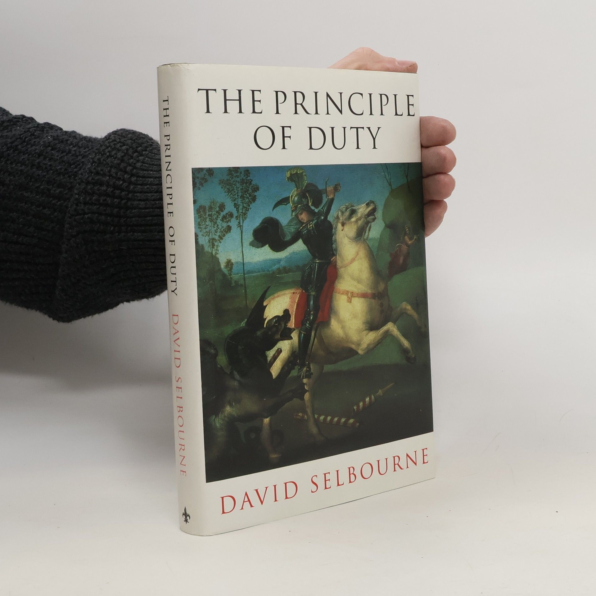 David Selbourne The Principle of Duty