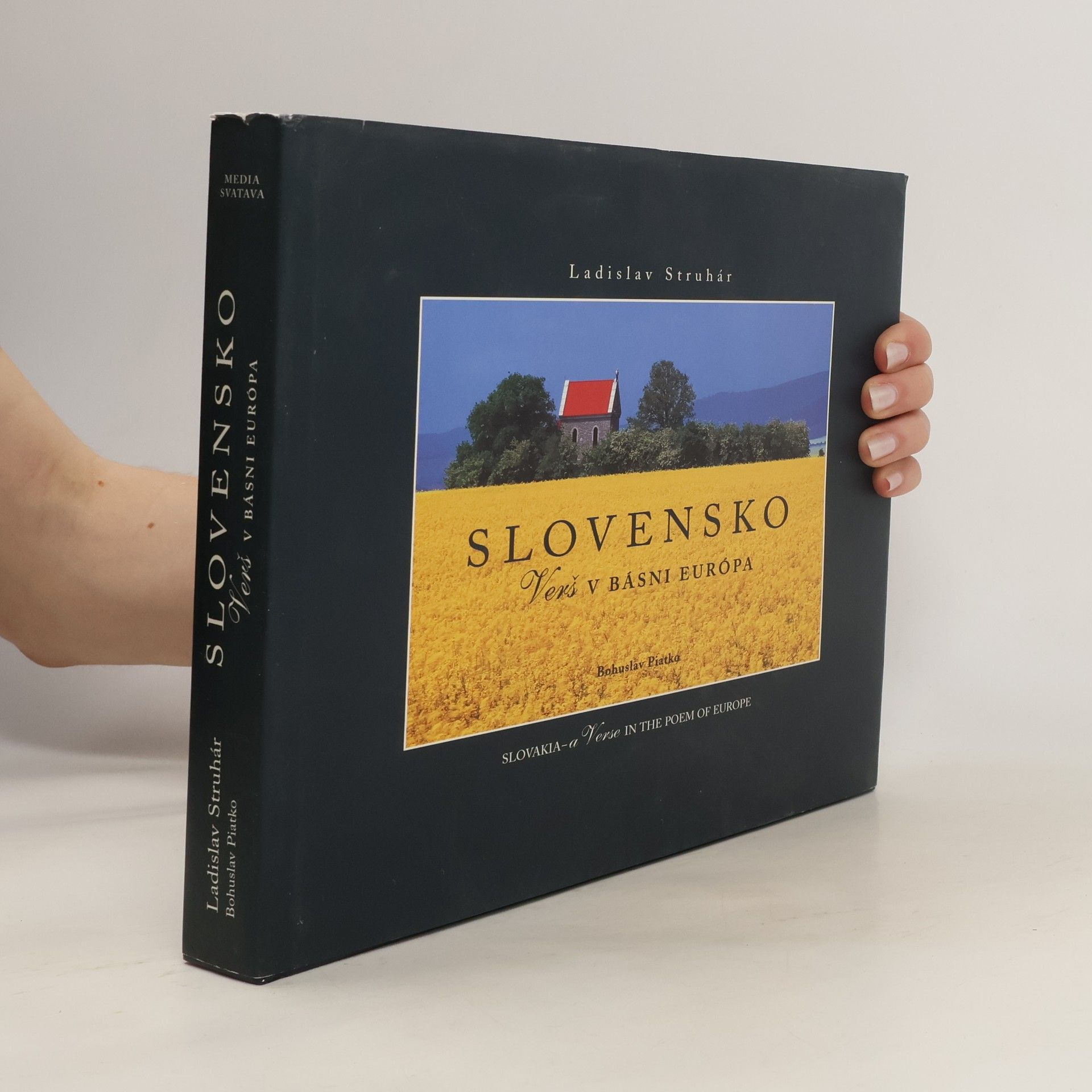 Ladislav Struhár Slovensko, verš v básni Európa = Slovakia, a verse in the poem of Europe