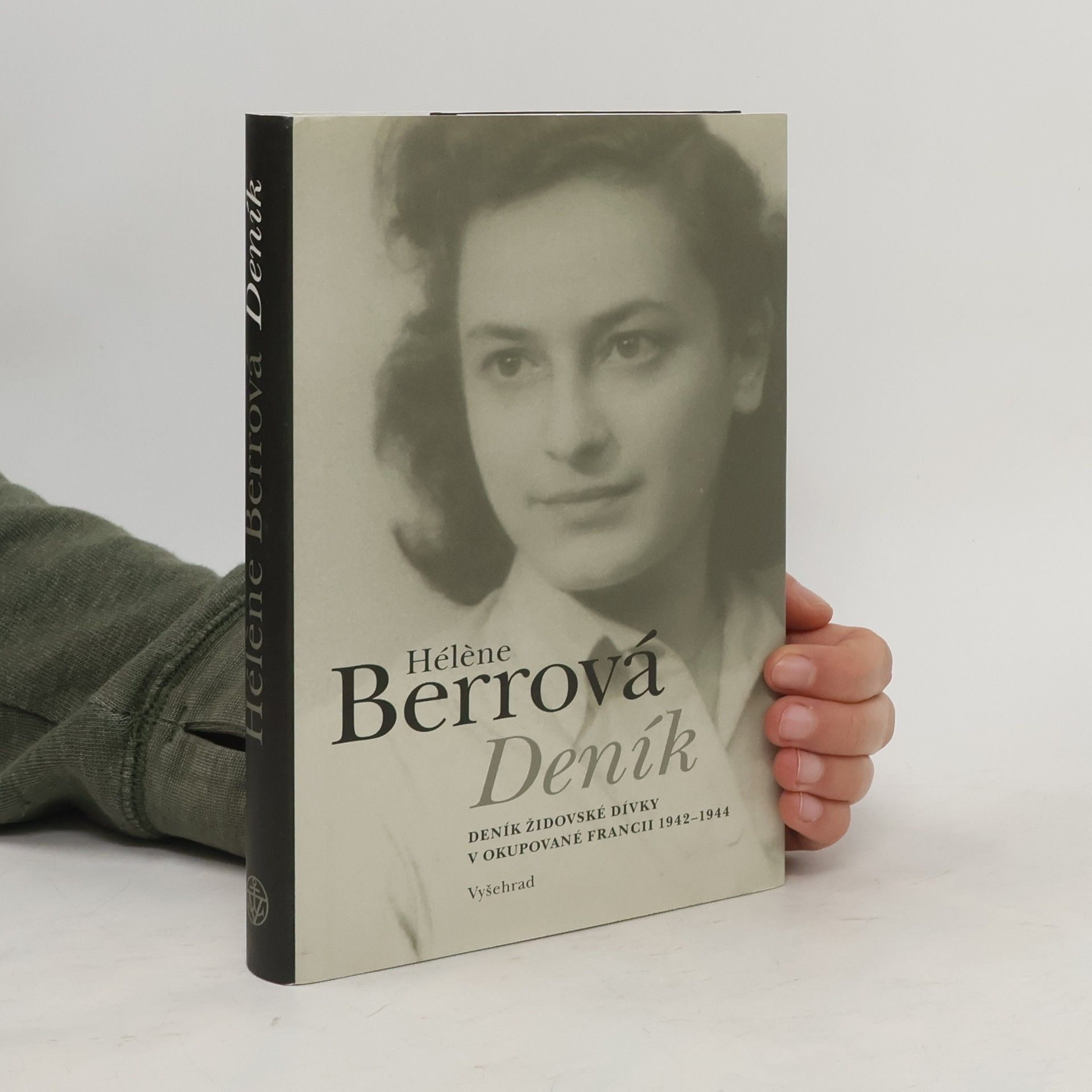 Hélene Berrová Deník. Deník židovské dívky v okupované Francii 1942-1944.