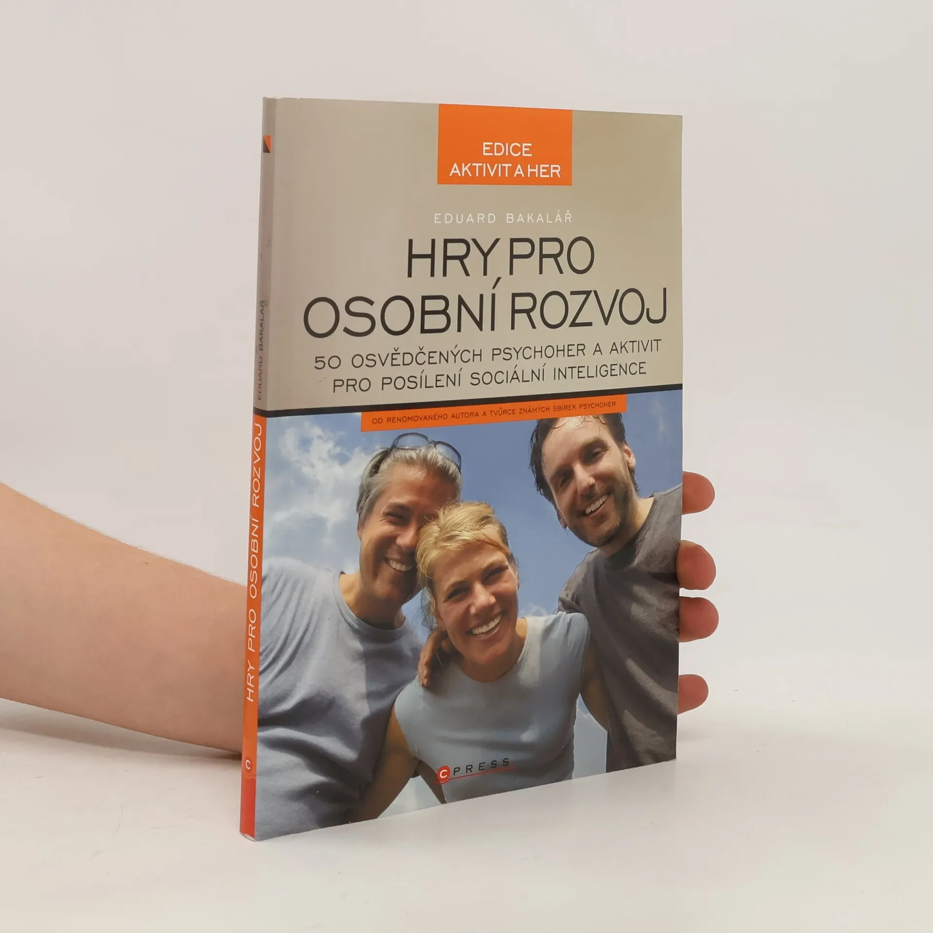 Hry pro osobní rozvoj | Book | Eduard Bakalář | CS
