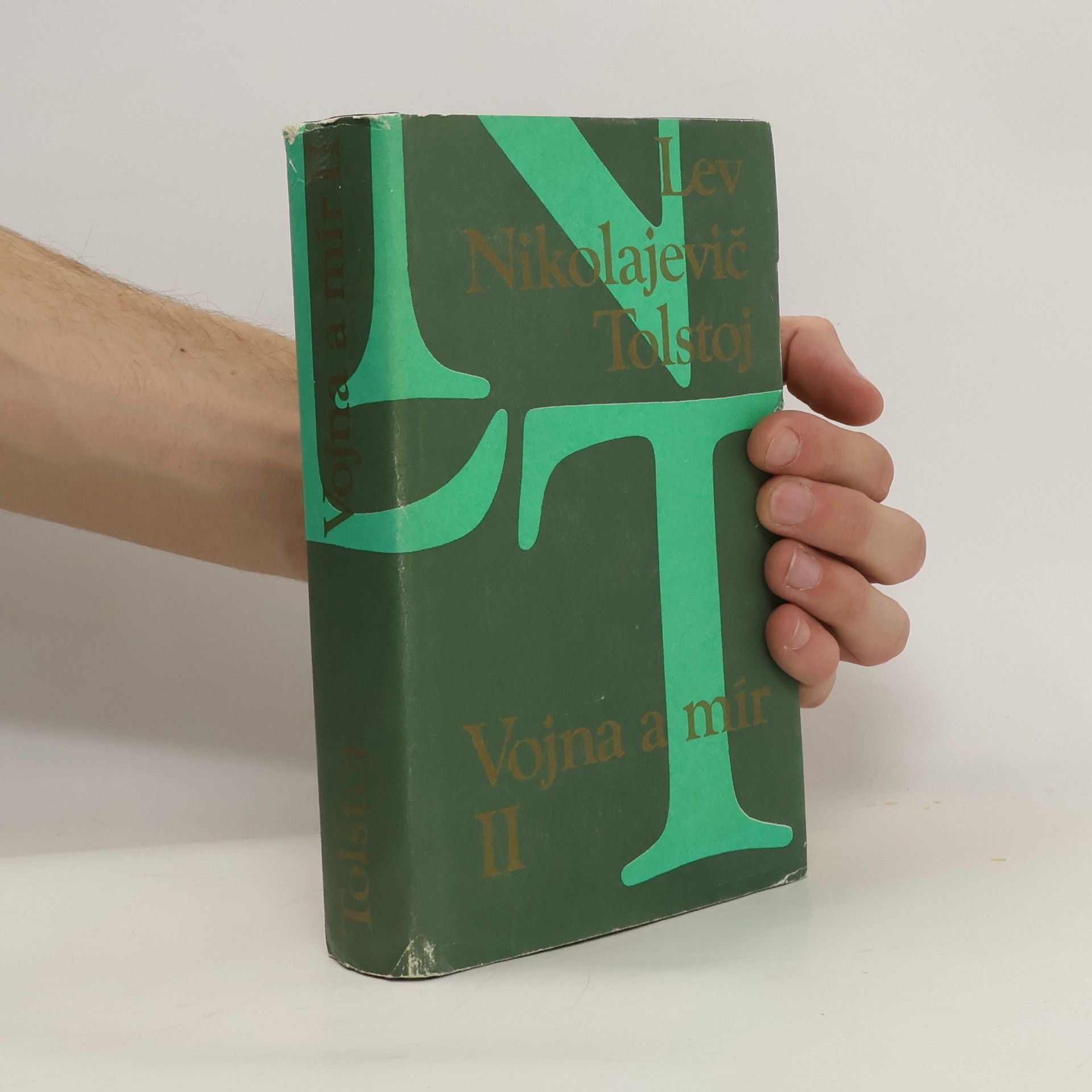 Lev Nikolajevič Tolstoj Vojna a mír. II. díl