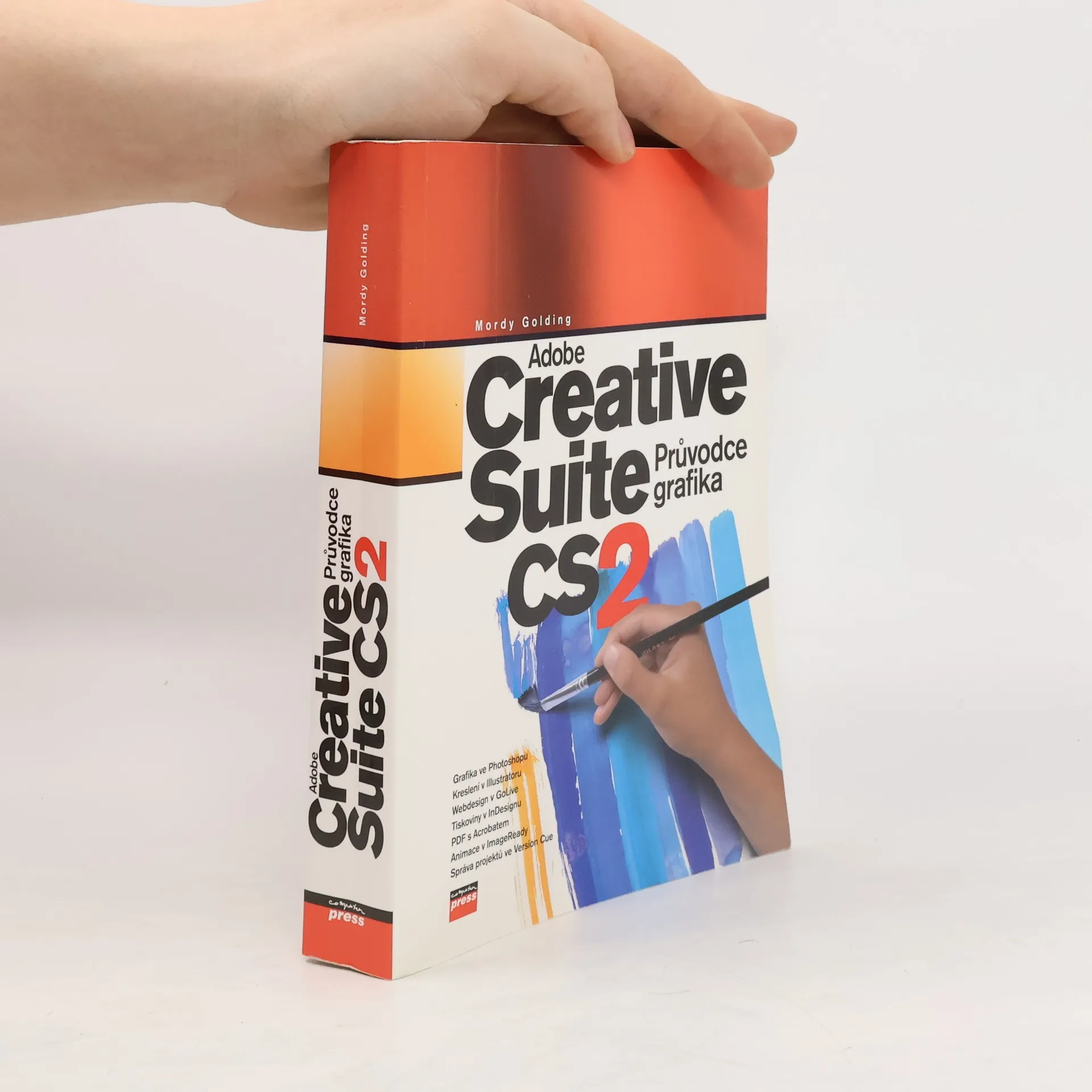 Adobe Creative Suite 2 : průvodce grafika | Book | Mordy Golding | CS